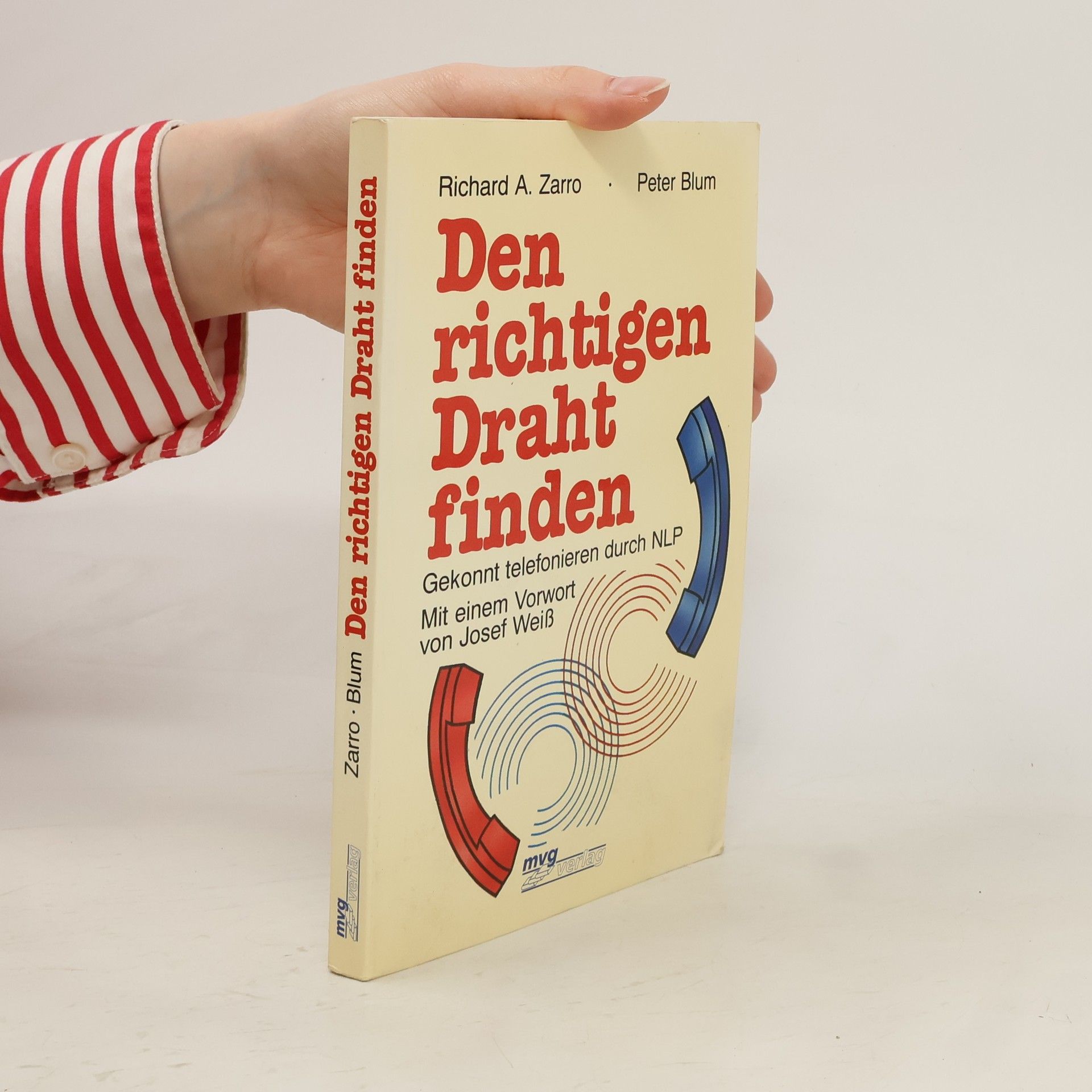 Richard A. Zarro Den richtigen Draht finden