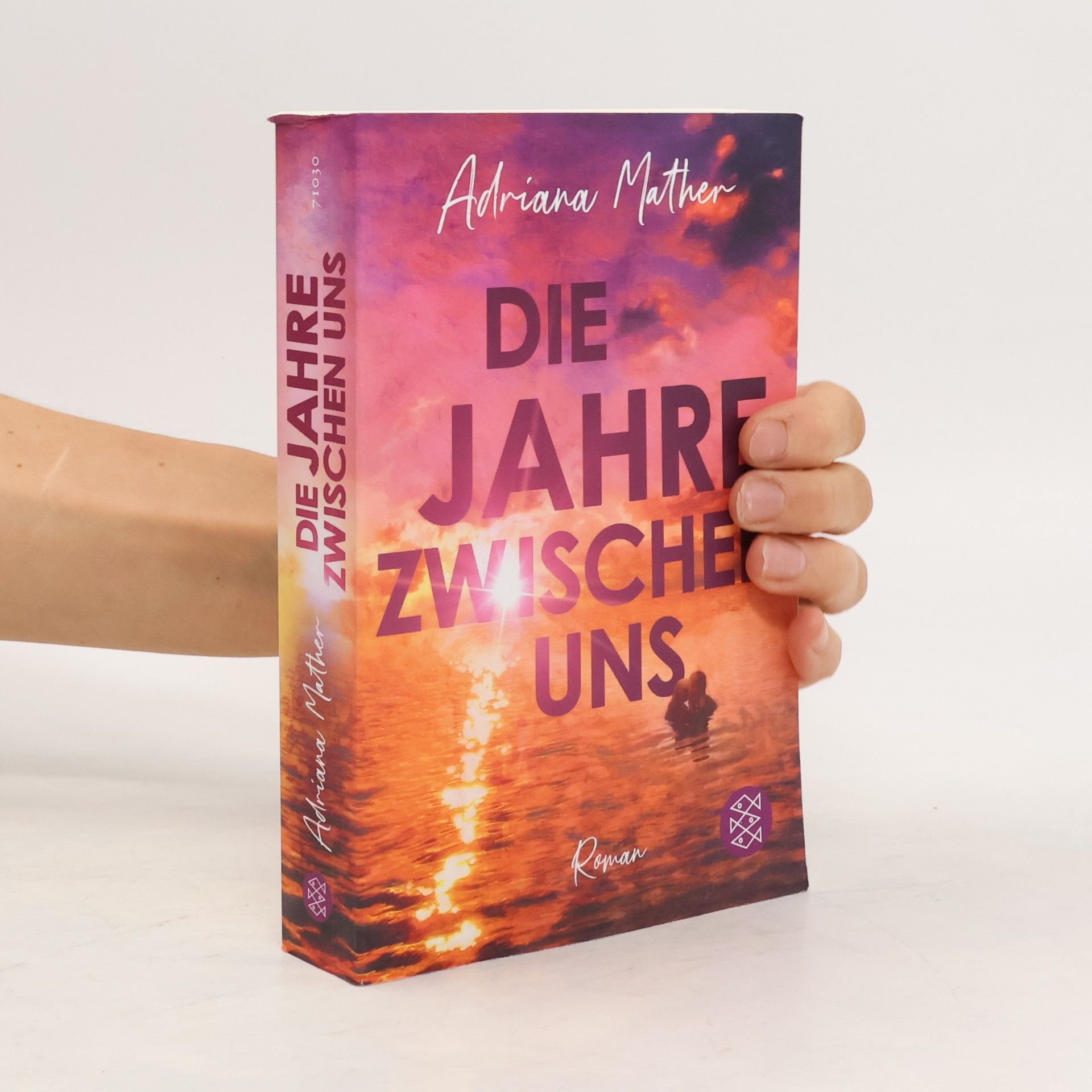 Adriana Mather Die Jahre zwischen uns