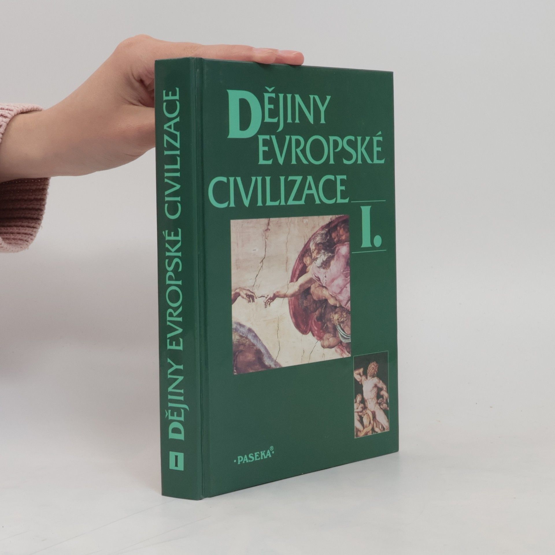 Collectif d'auteurs Dějiny evropské civilizace I.