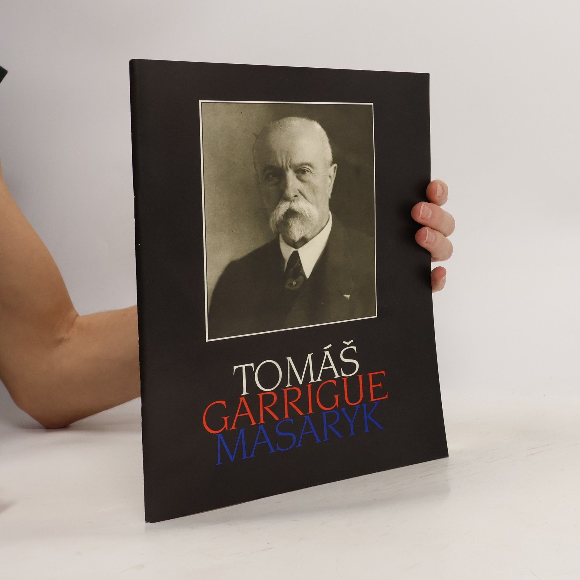 kolektiv Tomáš Garrigue Masaryk
