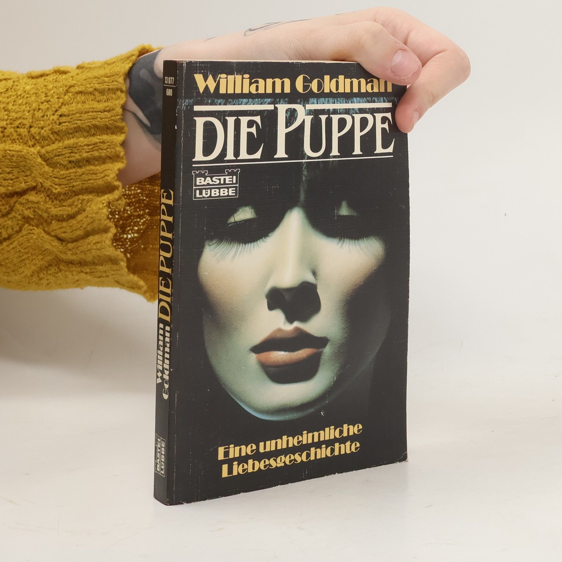 William Goldman Die Puppe. Eine unheimliche Liebesgeschichte