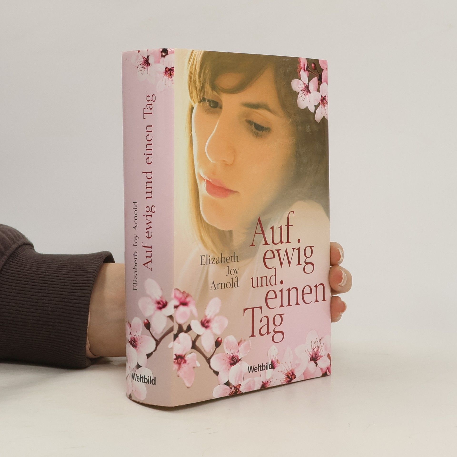 Elizabeth Joy Arnold Auf ewig und einen Tag