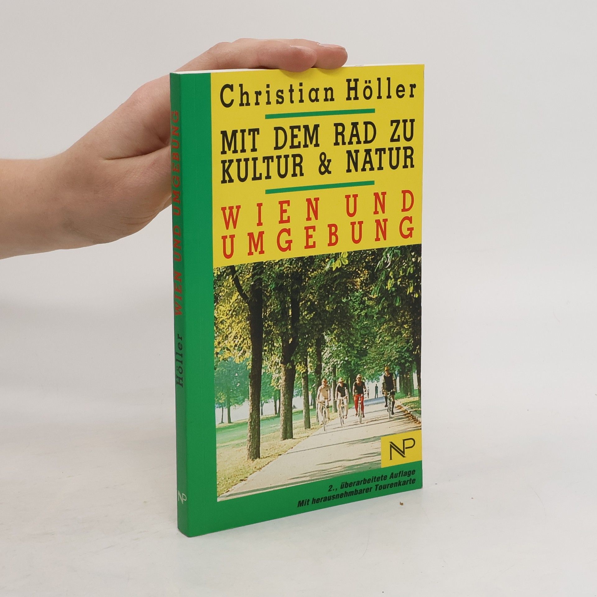 Christian Höller Mit dem Rad zu Kultur & Natur