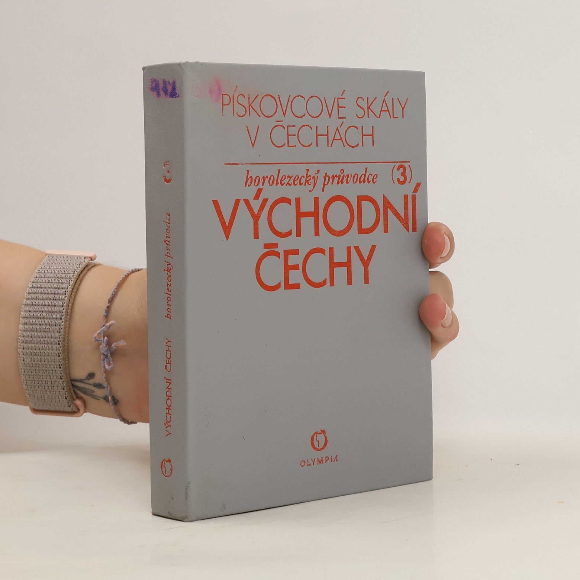 Karel Šmíd Pískovcové skály v Čechách. Horolezecký průvodce 3. Východní Čechy