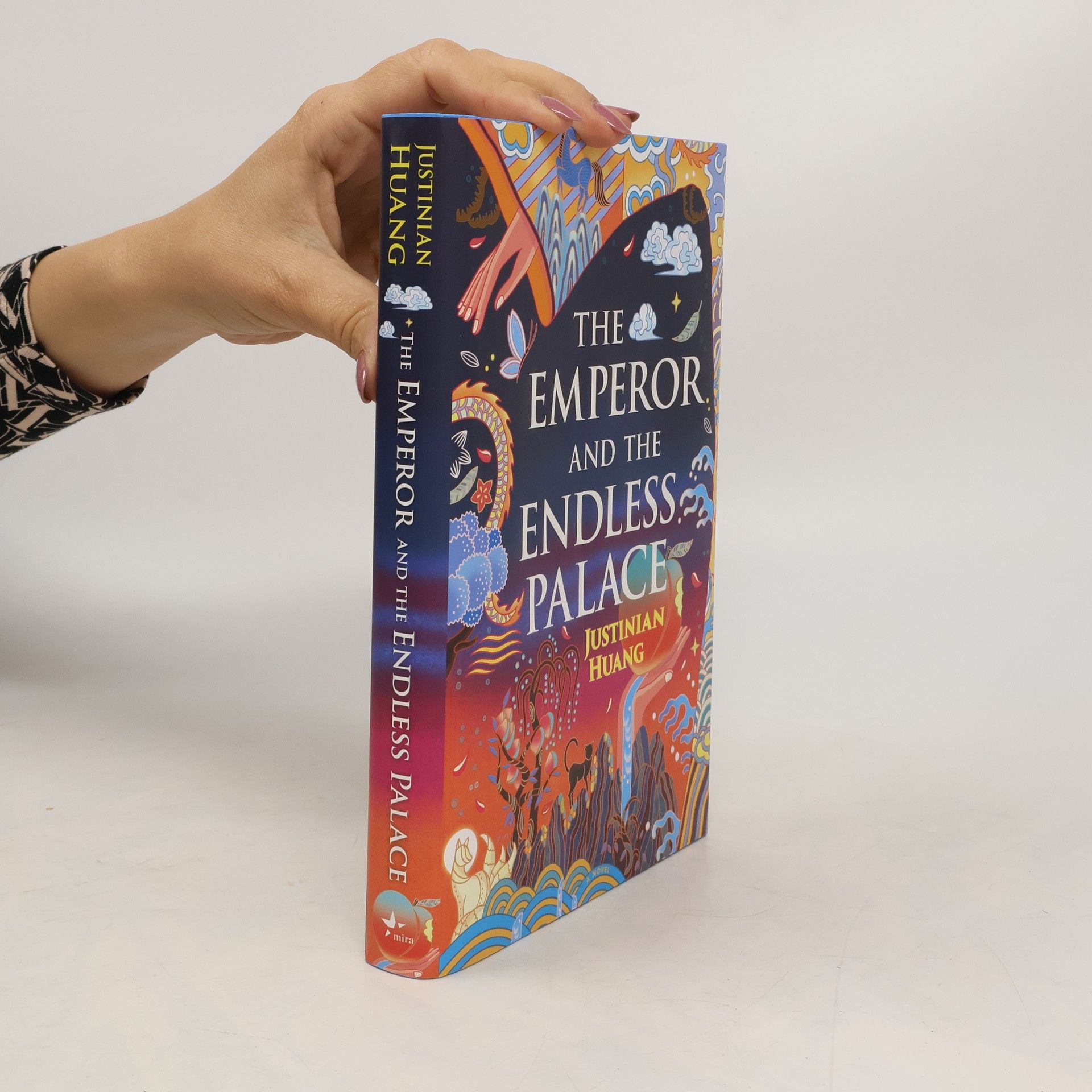 Huang Justinian The Emperor and the Endless Palace: A Romantasy Novel