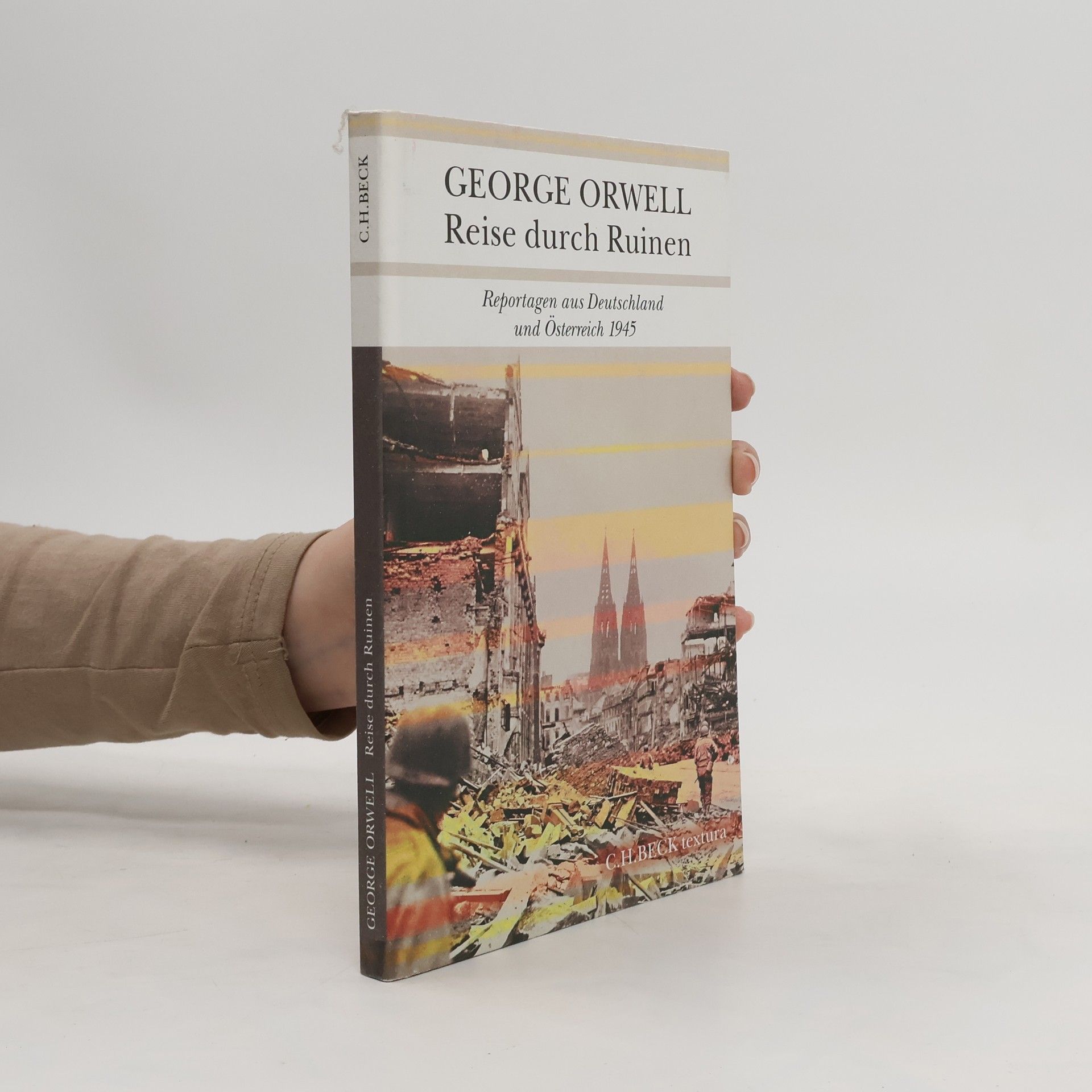 George Orwell Reise durch Ruinen