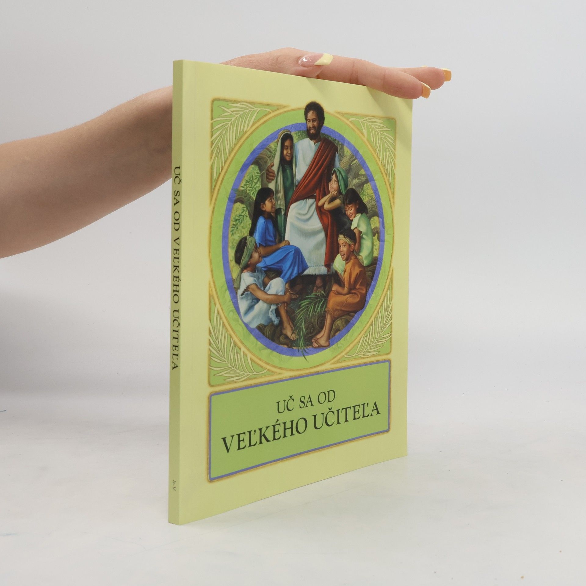 Collectif d'auteurs Uč sa od veľkého učiteľa