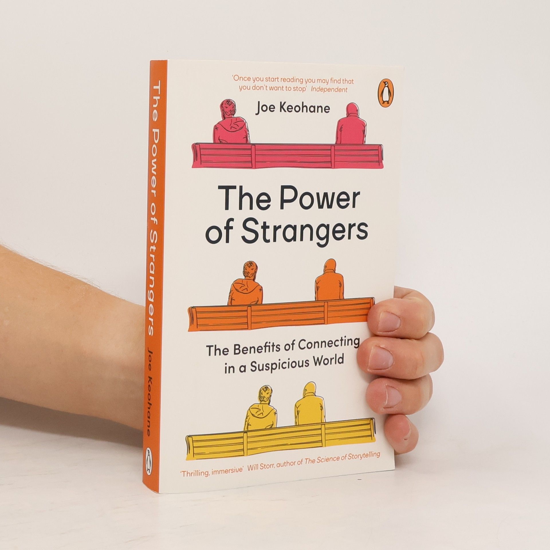 Joe Keohane The power of strangers : the benefits of connecting in a suspicious world