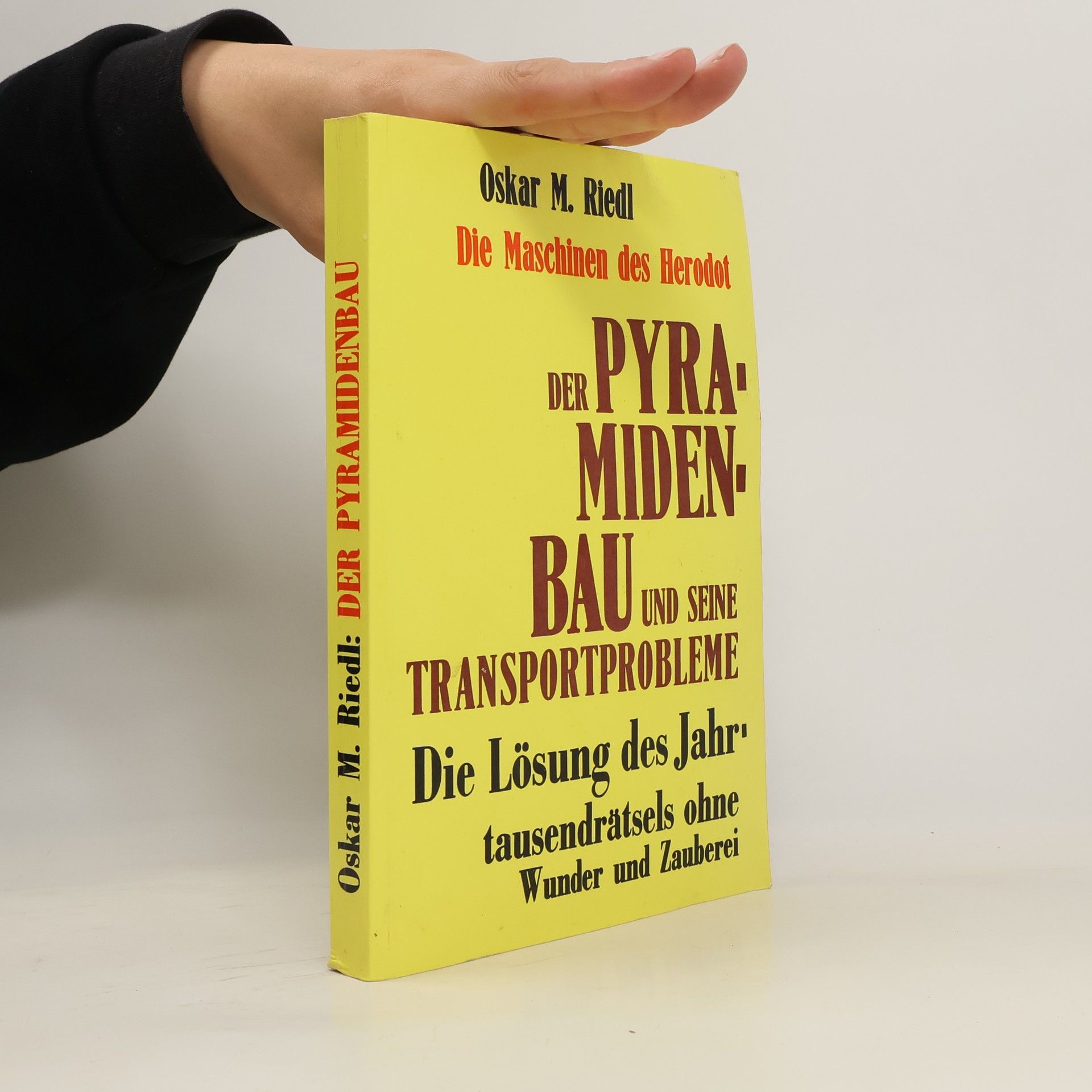 Oskar M. Riedl Der Pyramidenbau
