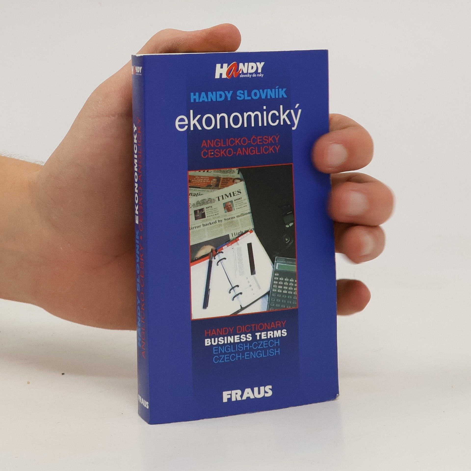 Marcela Straková Handy slovník ekonomický anglicko-český a česko-anglický = Handy dictionary of business terms English-Czech, Czech-English