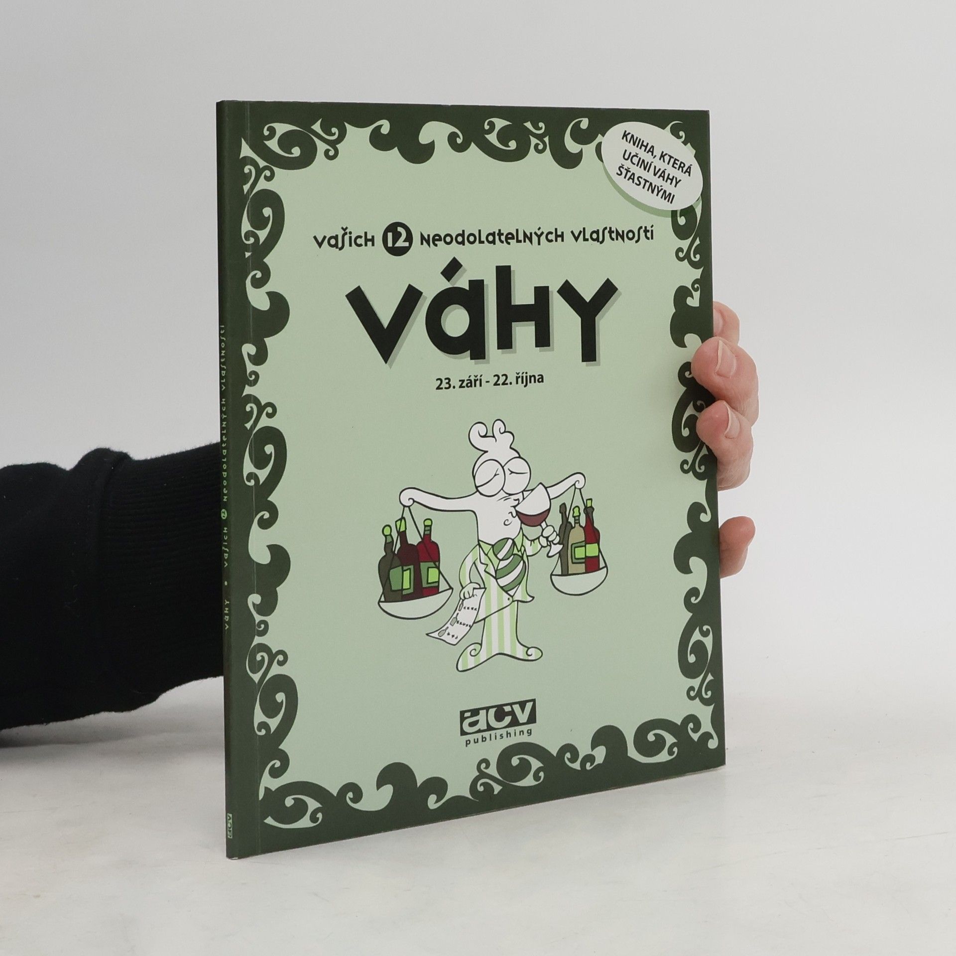 Barbora Vázquez Váhy. Vašich 12 neodolatelných vlastností