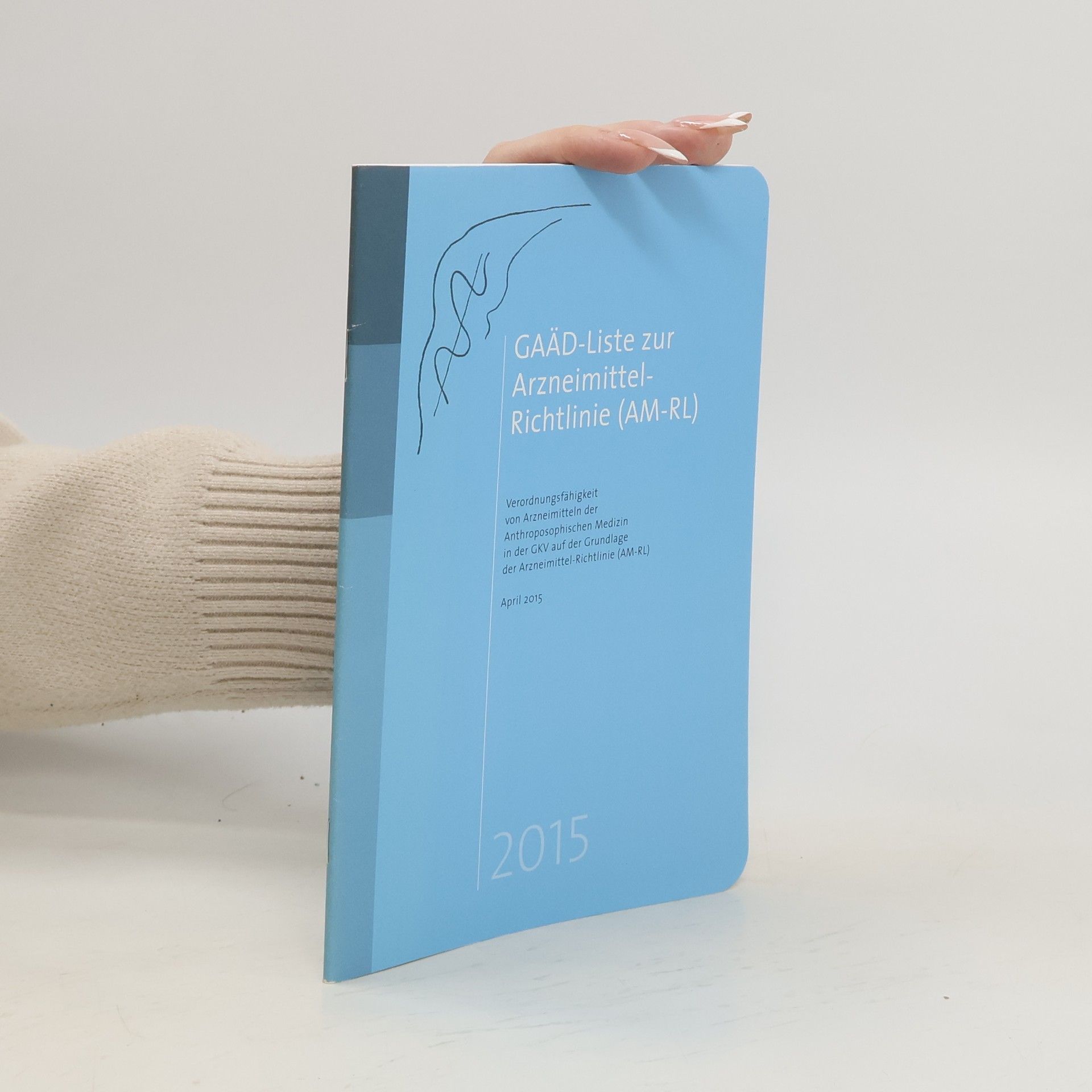Autorenkollektiv GAÄD-Liste zur Arzneimittel-Richtlinie (AM-RL)