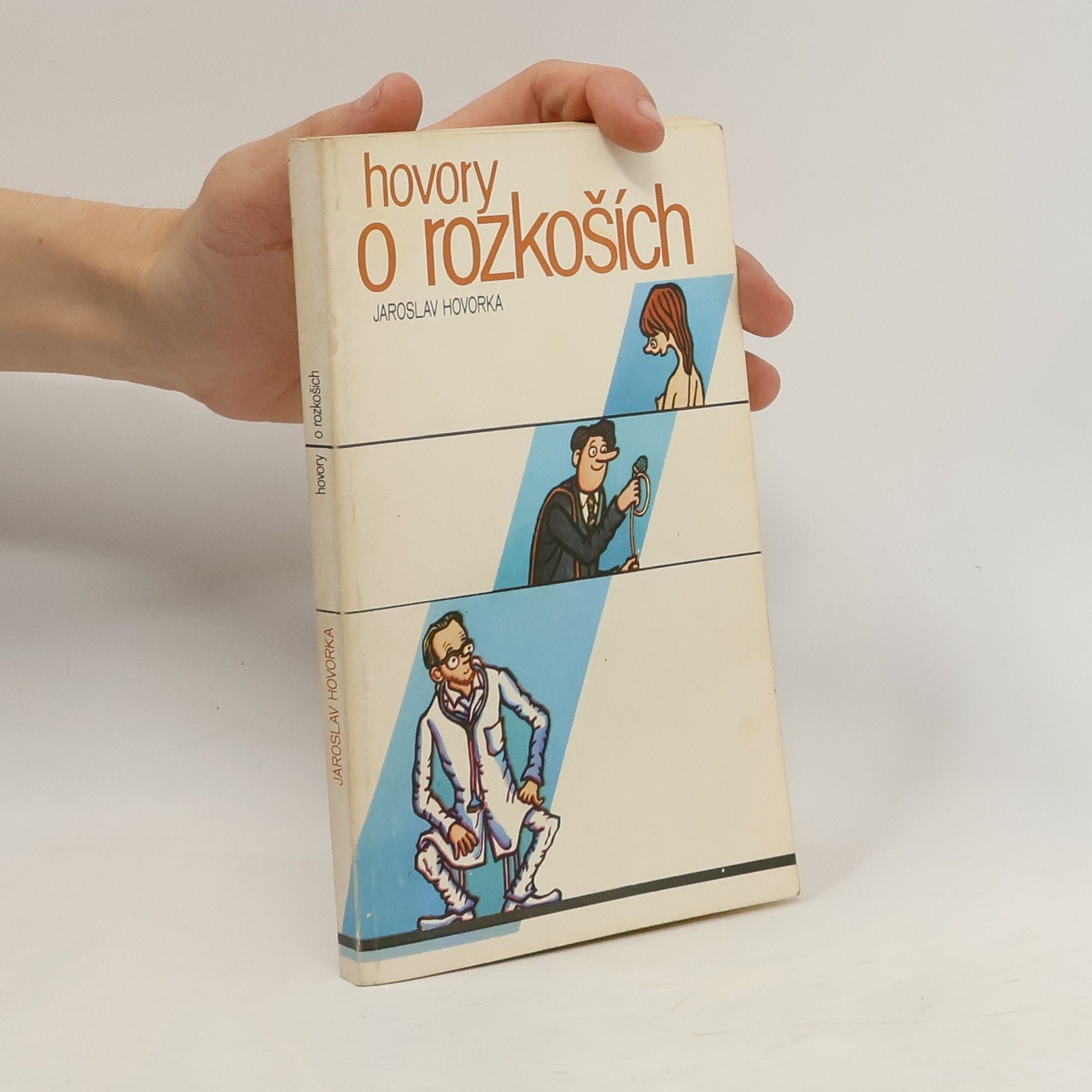 Jaroslav Hovorka Hovory o rozkoších