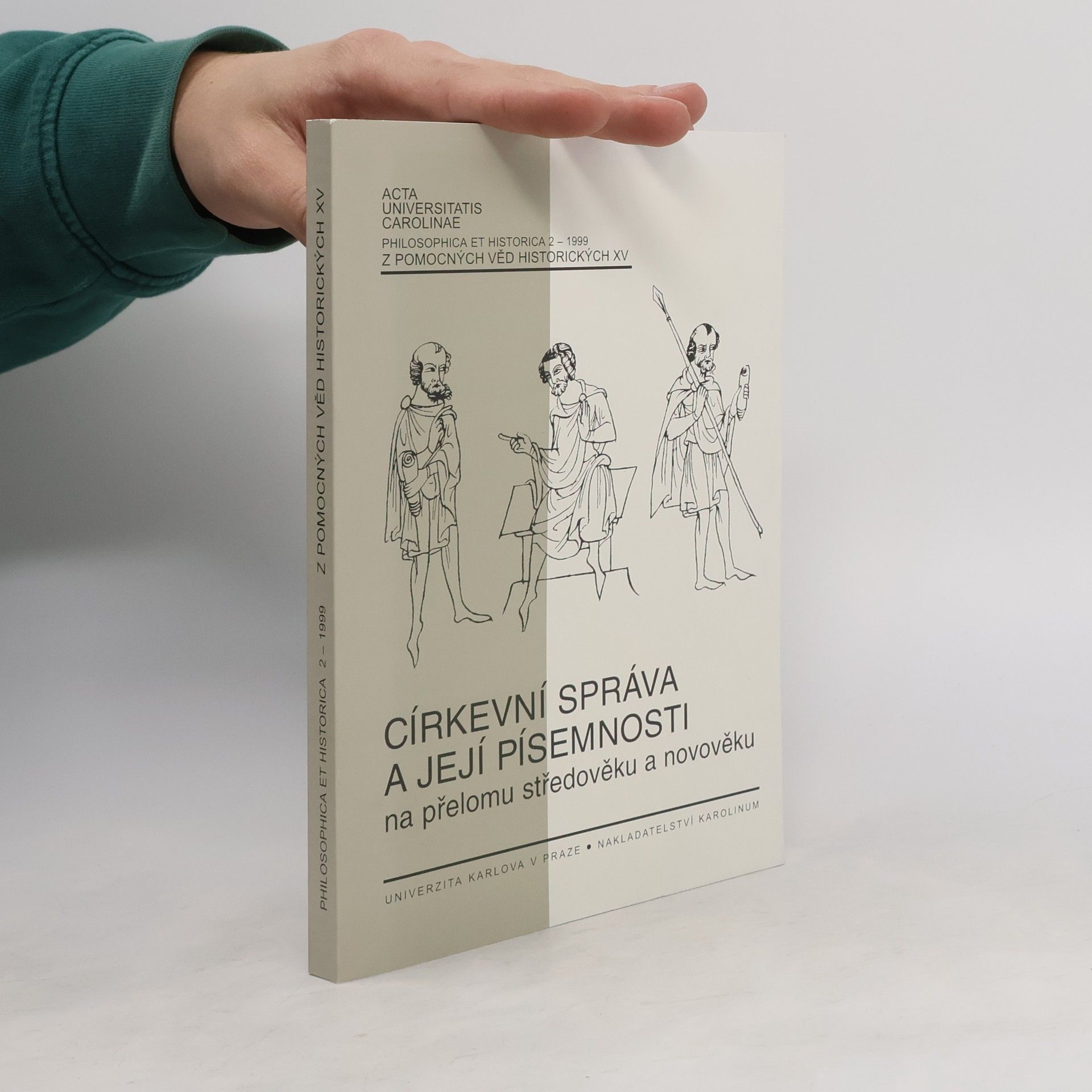 Collectif d'auteurs Církevní správa a její písemnosti na přelomu středověku a novověku