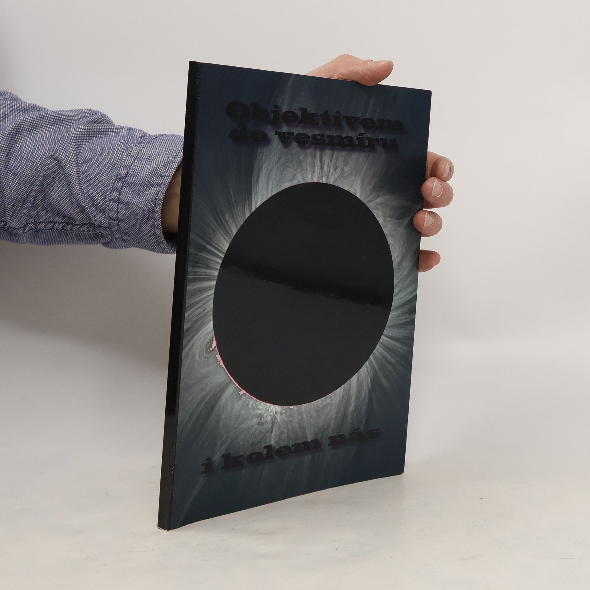 Autores varios Objektivem do vesmíru i kolem nás
