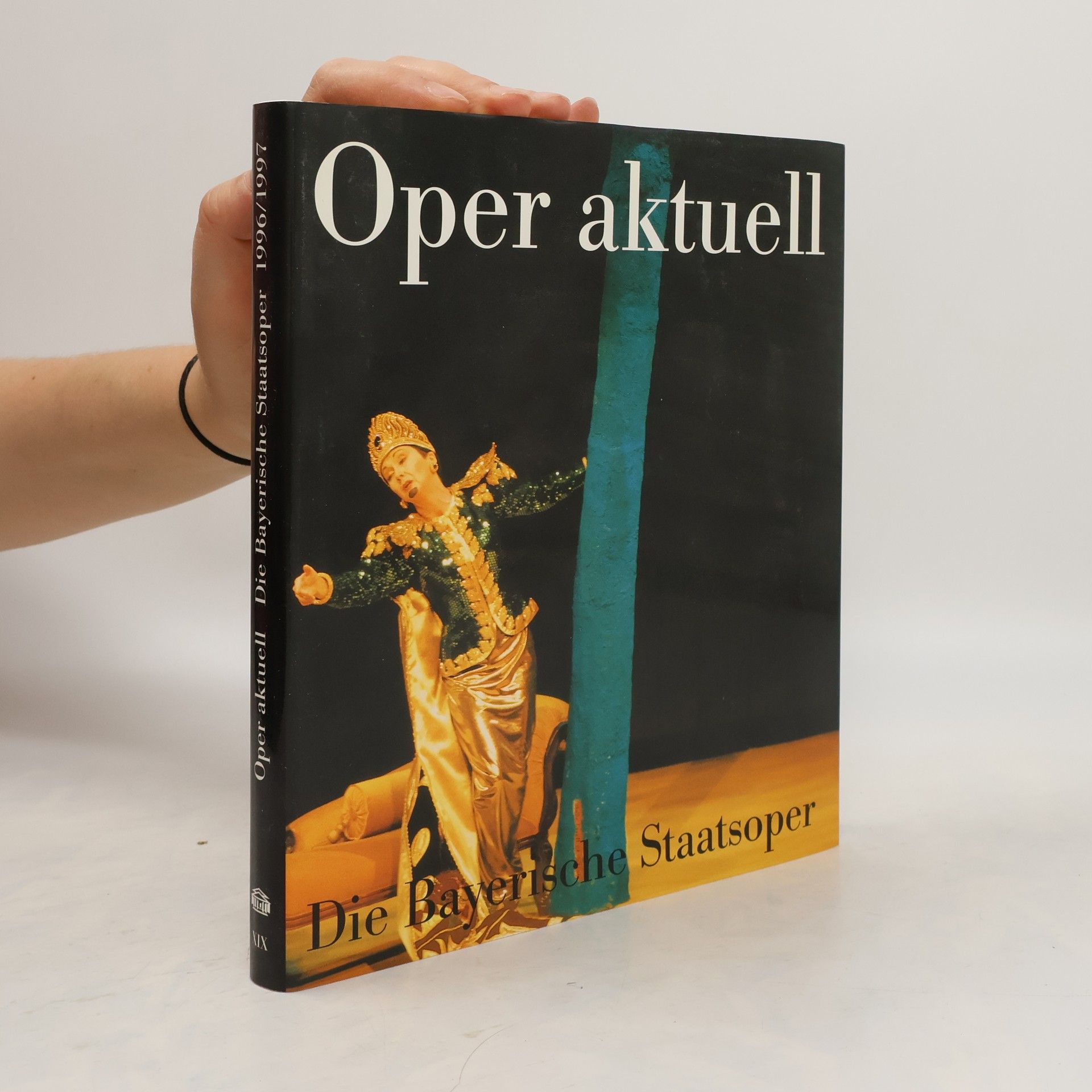 Kolektiv autorů Oper aktuell. Die Bayerische Staatsoper