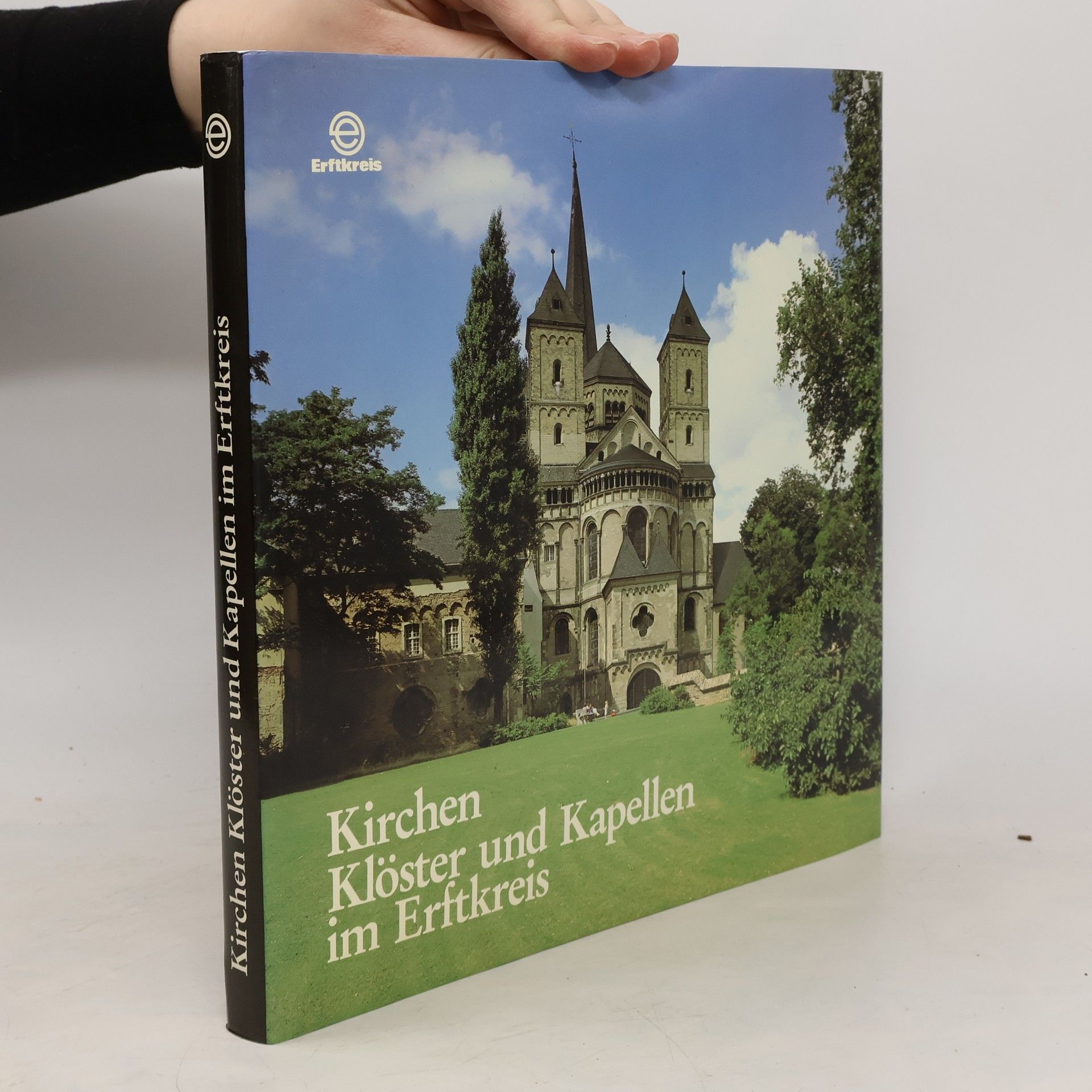 Frank Kretzschmar Kirchen, Klöster und Kapellen im Erftkreis