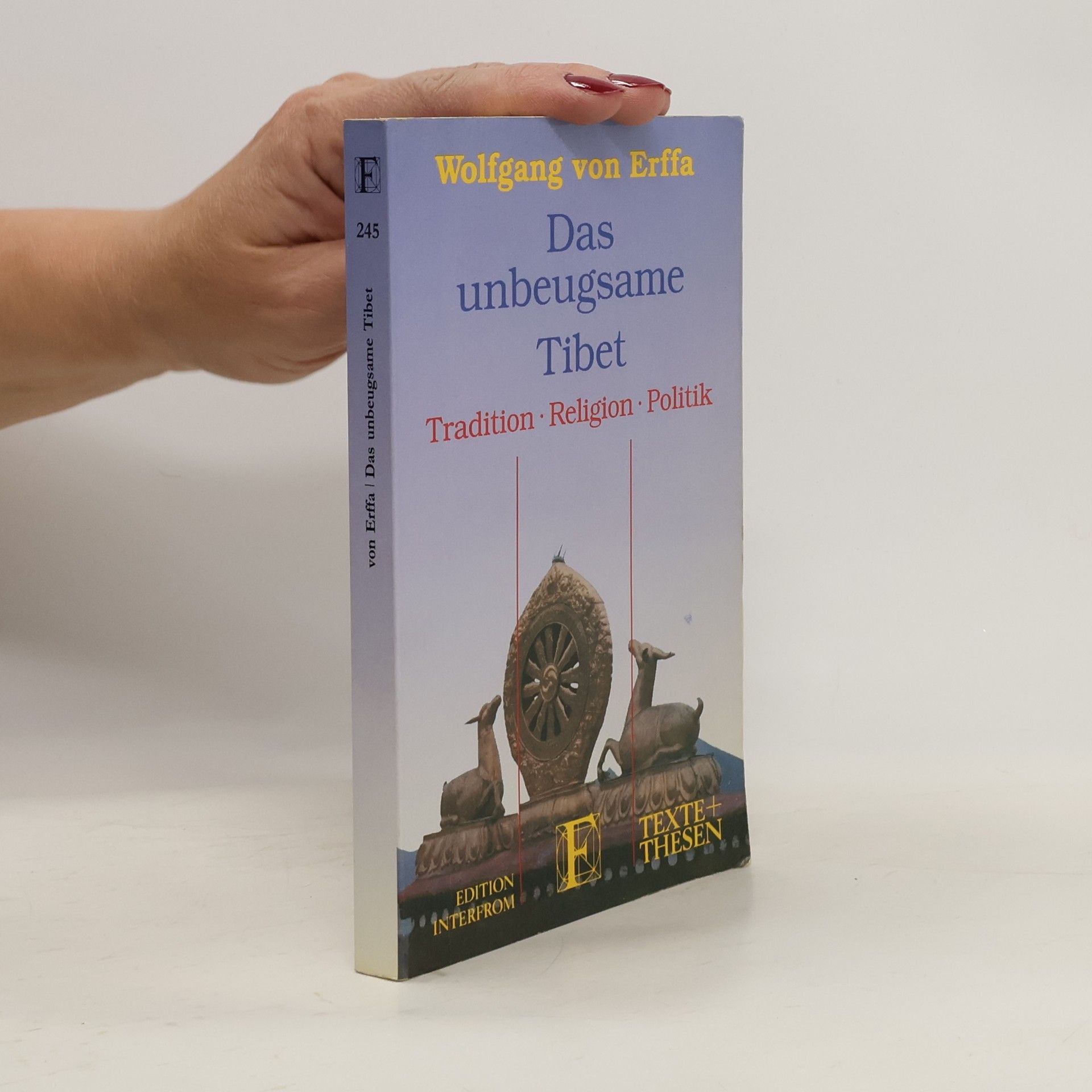 Wolfgang von Erffa Das unbeugsame Tibet