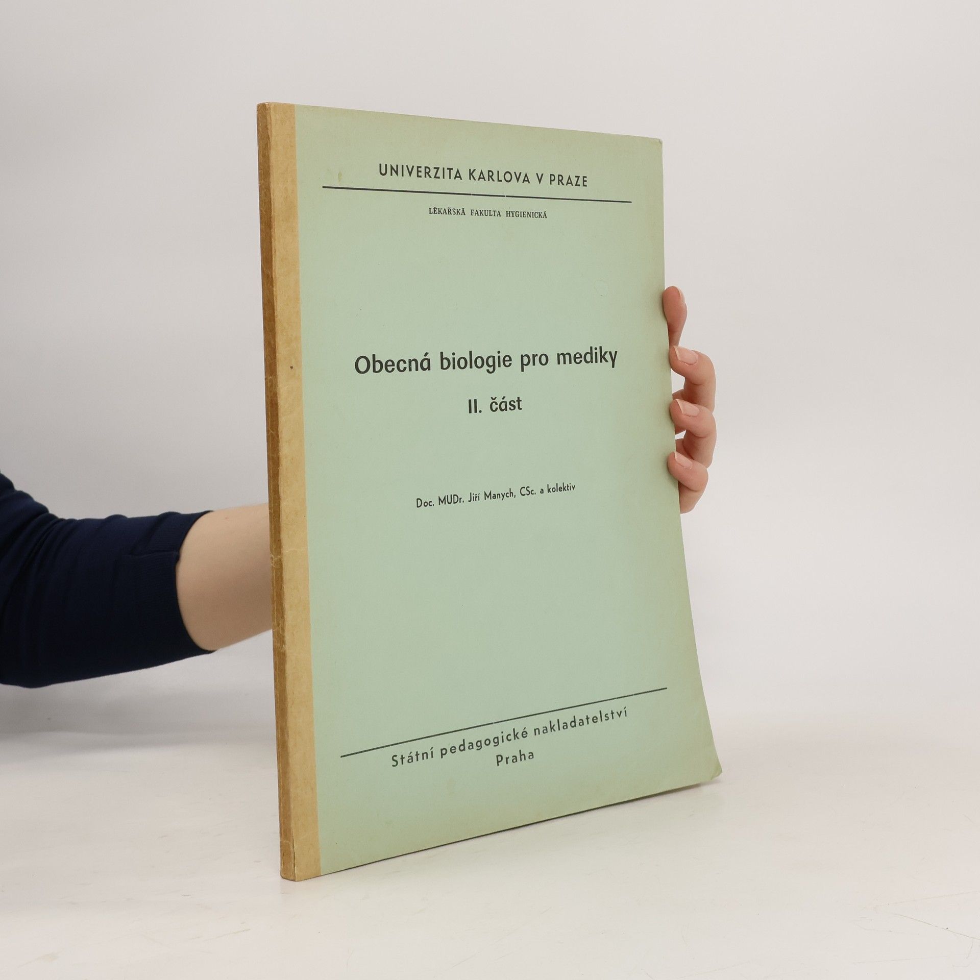 Jiří Manych Obecná biologie pro mediky. Část II