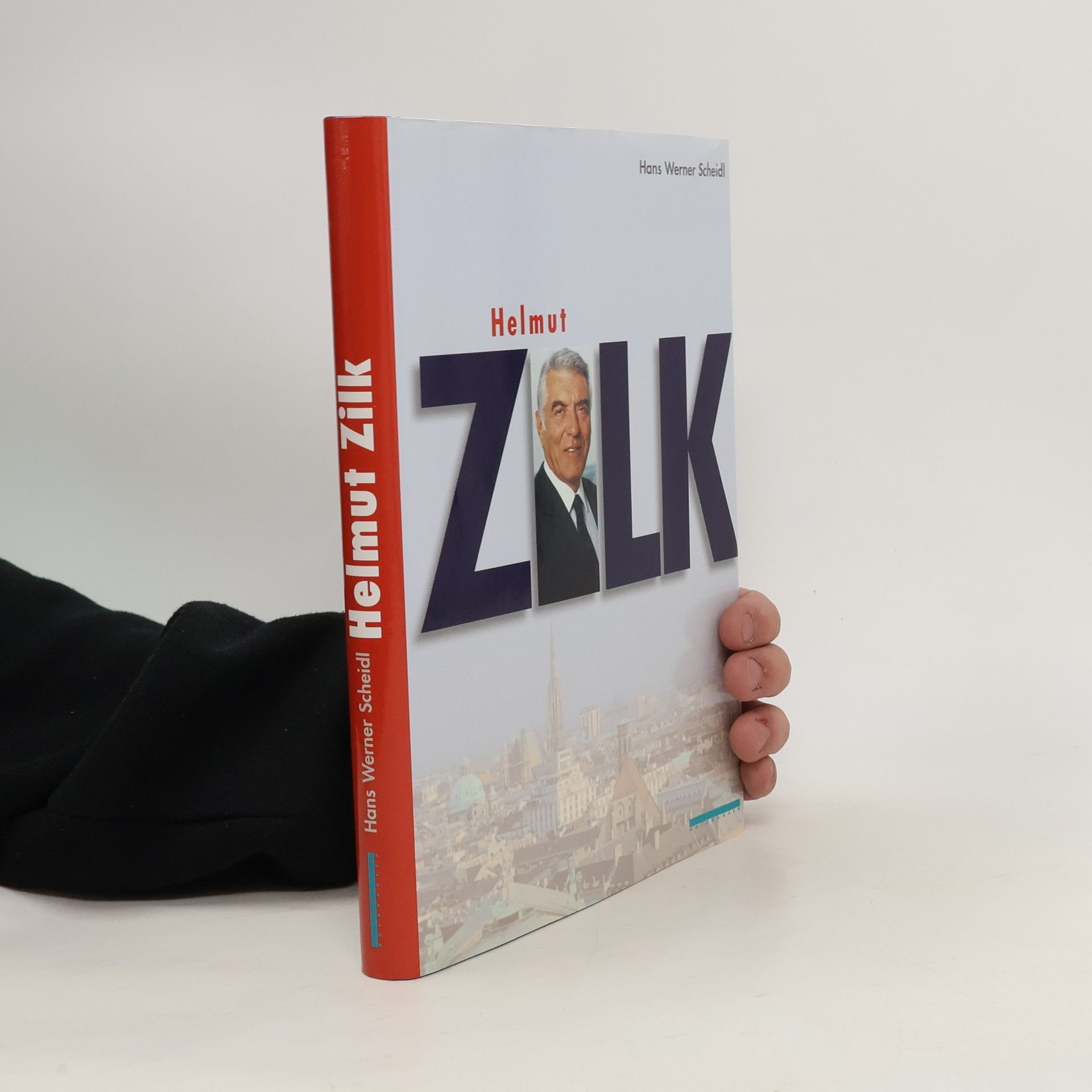 Hans Werner Scheidl Helmut Zilk