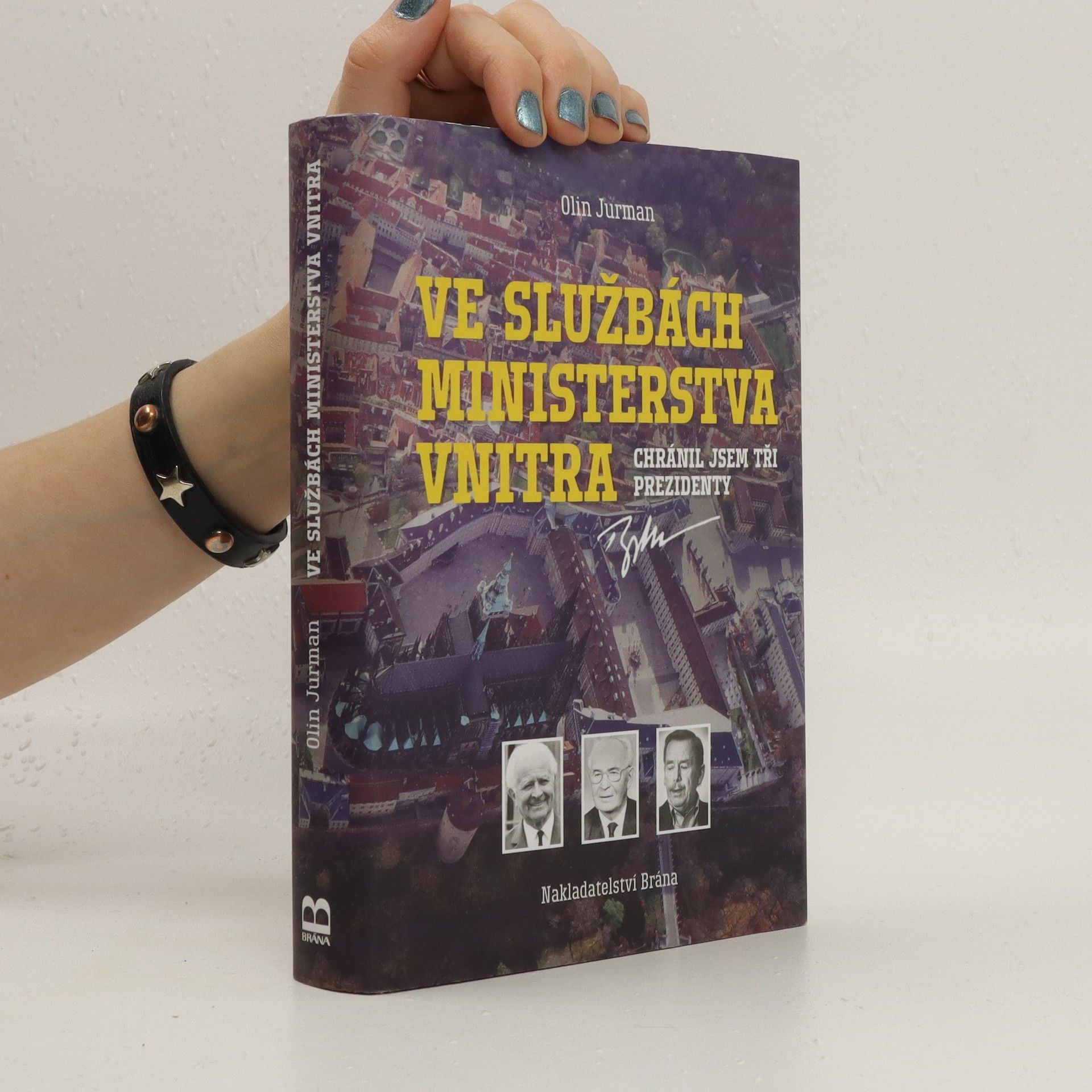 Oldřich Jurman Ve službách Ministerstva vnitra : chránil jsem tři prezidenty