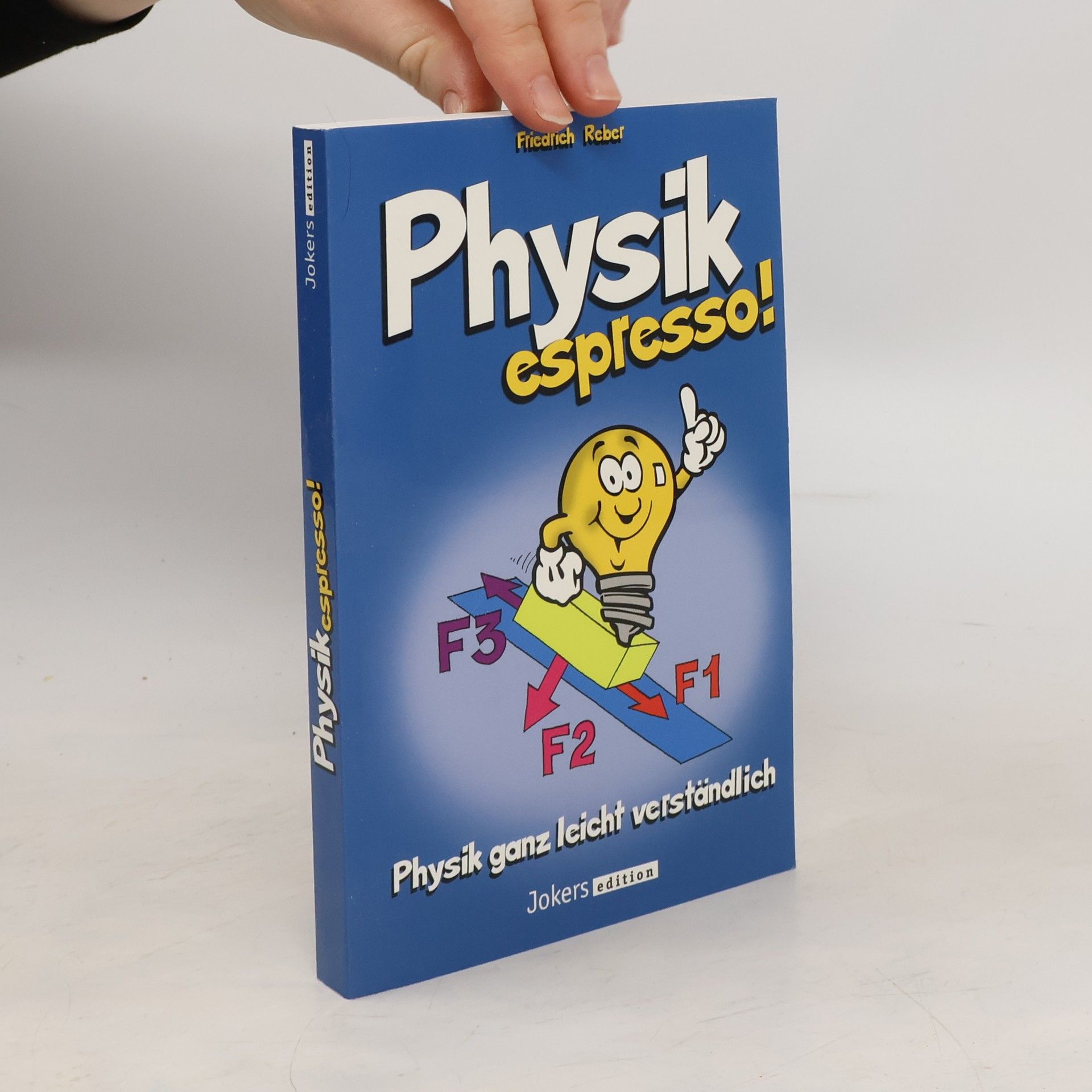 Friedrich Reber  Physik espresso!