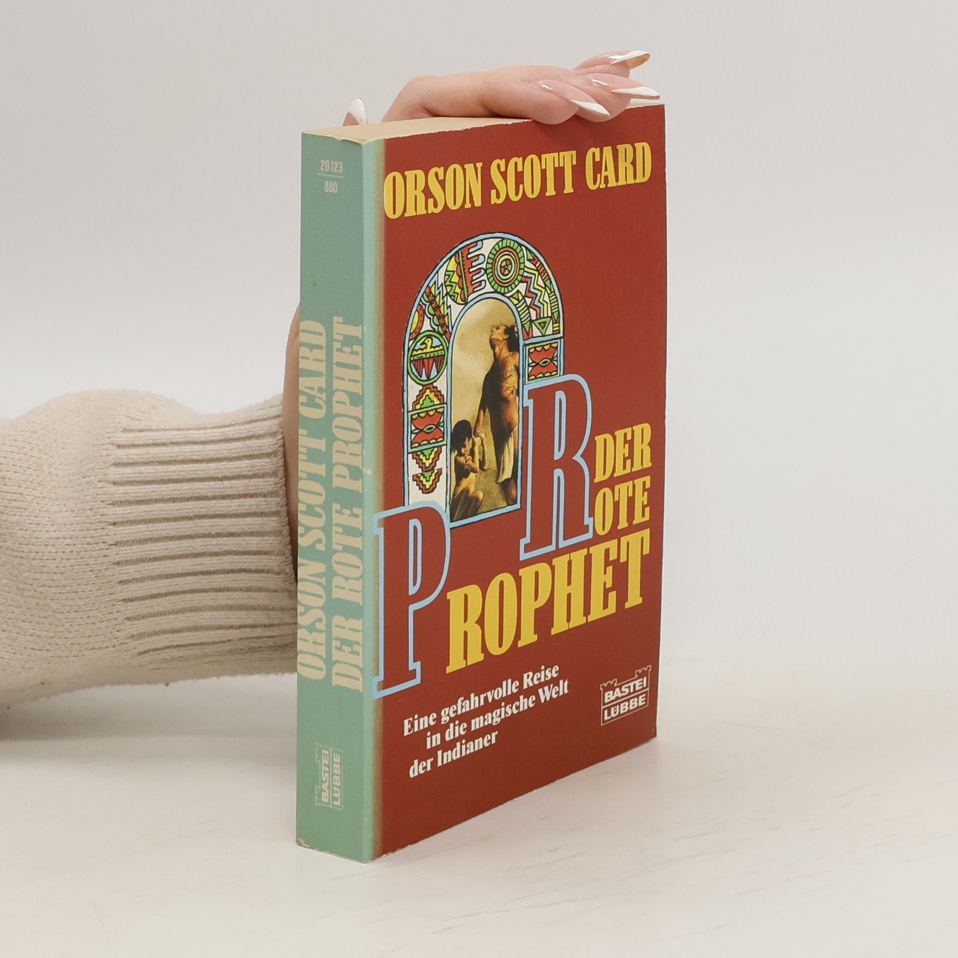 Orson Scott Card Der rote Prophet. Eine gefahrvolle Reise in die magische Welt der Indianer. Roman. Fantasy