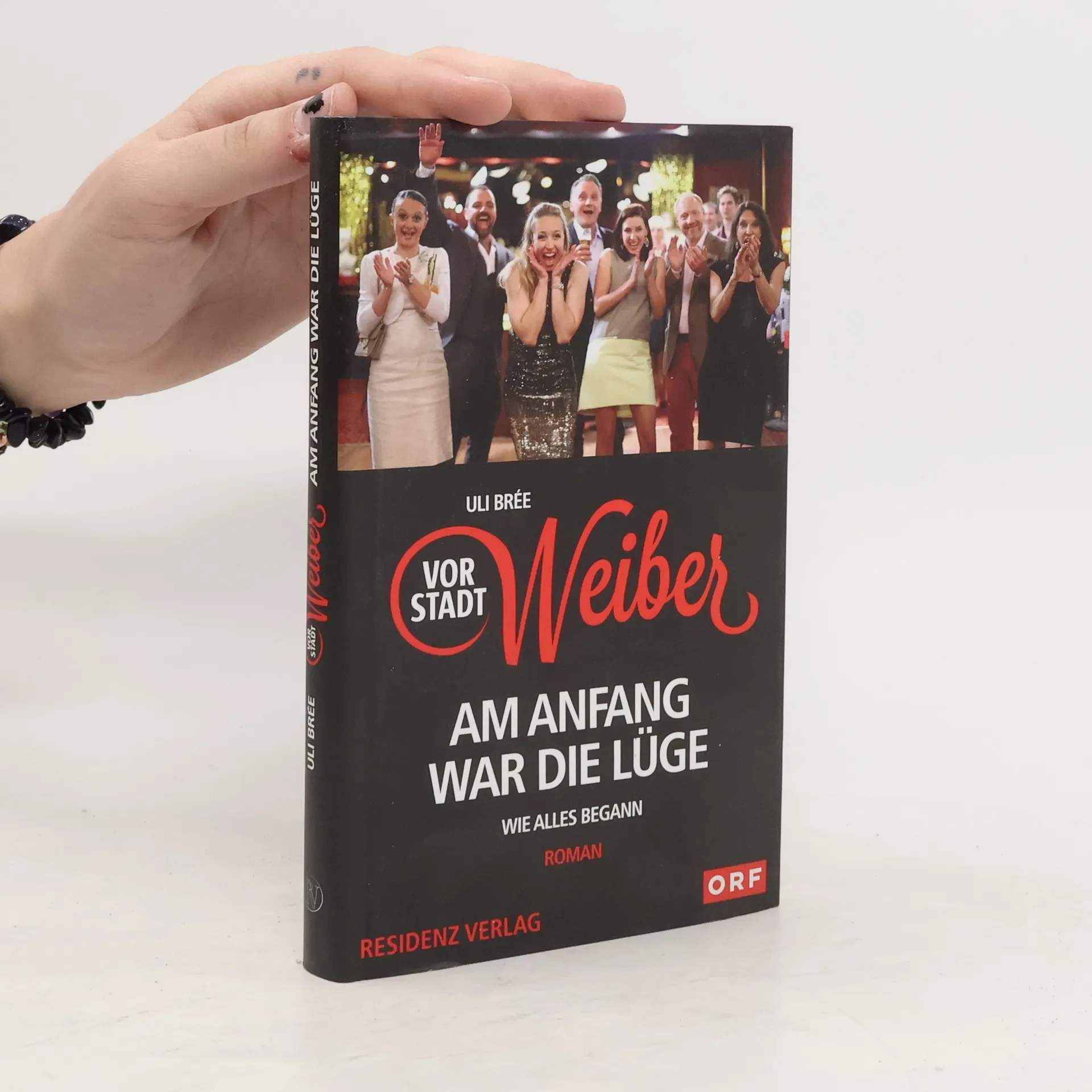 Vorstadtweiber - am Anfang war die Lüge | Buch | Uli Brée