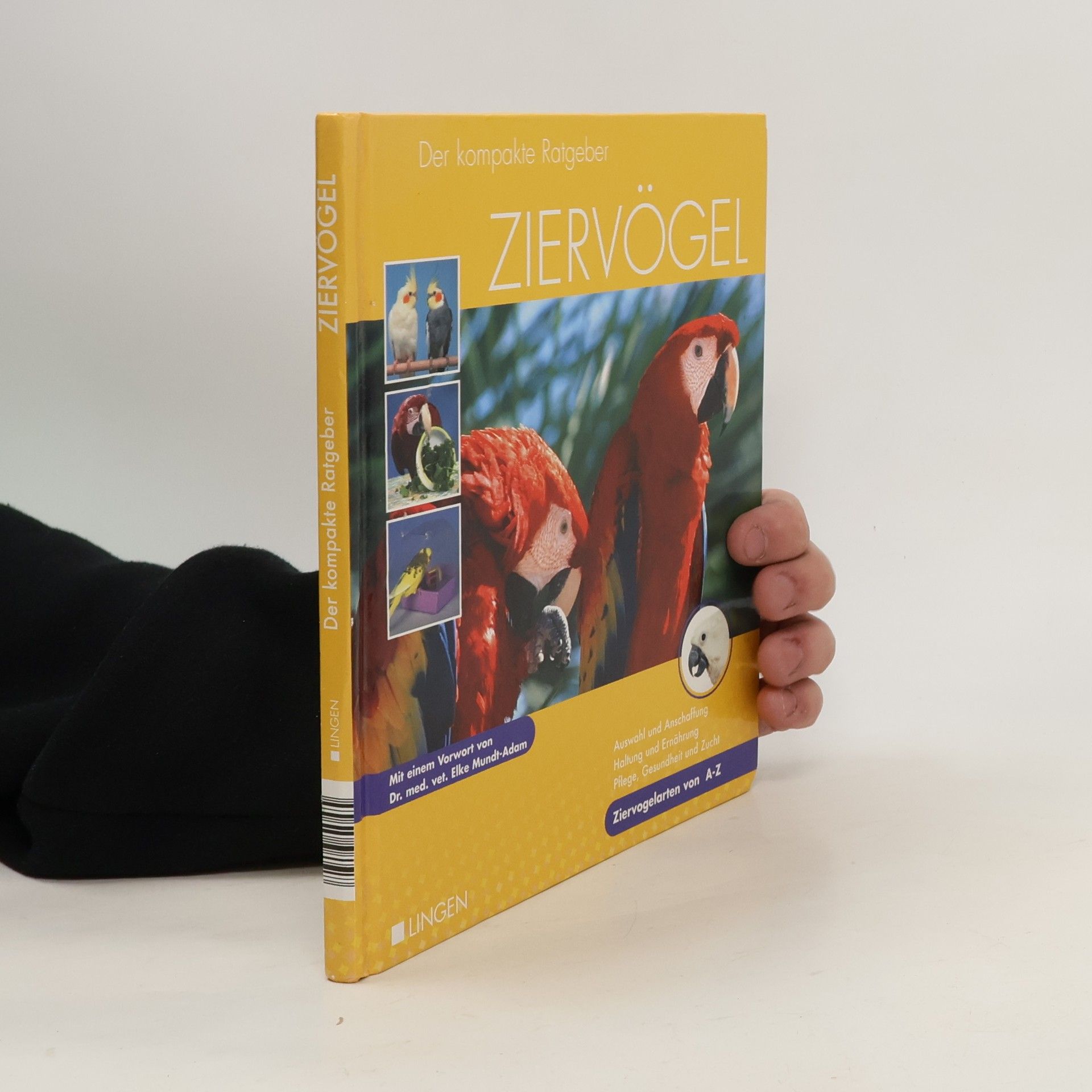 Elke Mundt-Adam Der kompakte Ratgeber Ziervögel
