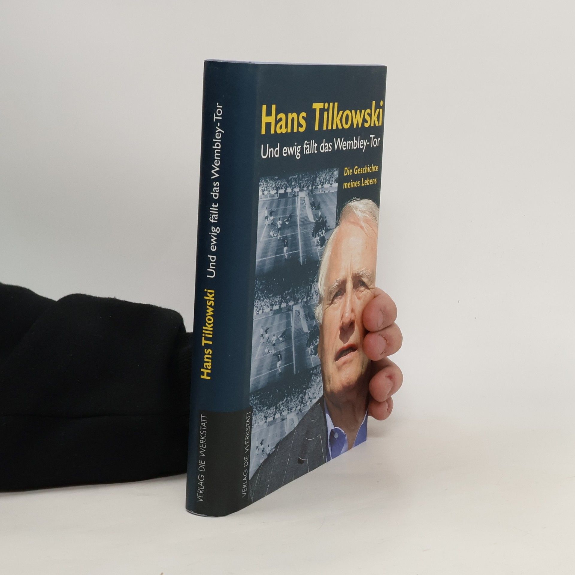 Hans Tilkowski Und ewig fällt das Wembley-Tor