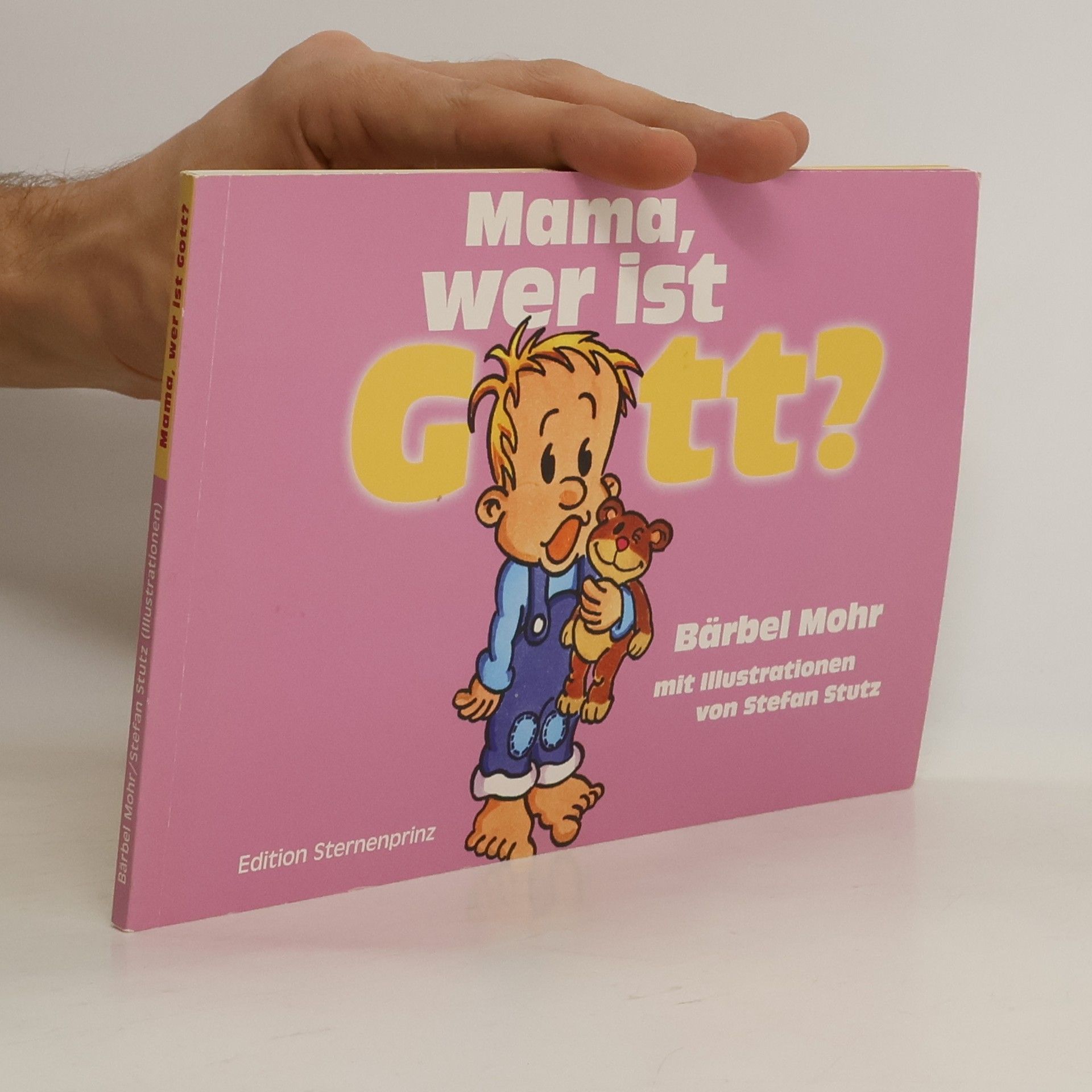 Bärbel Mohr Mama, wer ist Gott?
