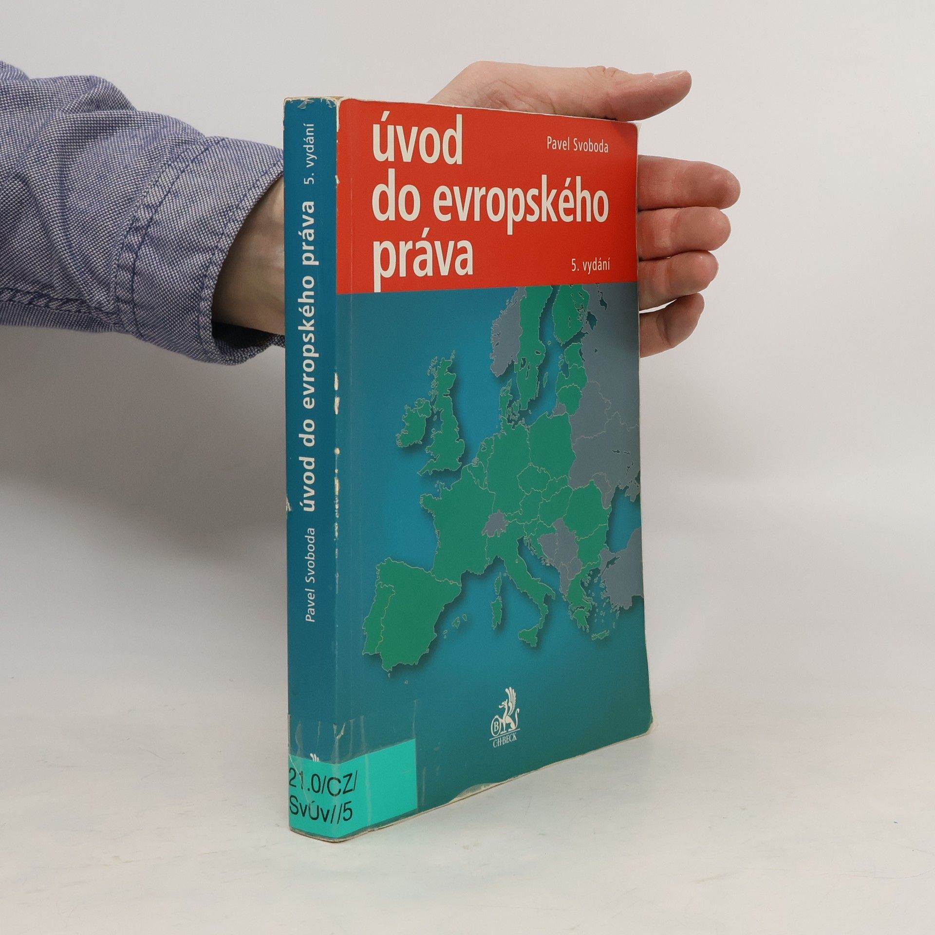 Pavel Svoboda Úvod do evropského práva. 5. vydání
