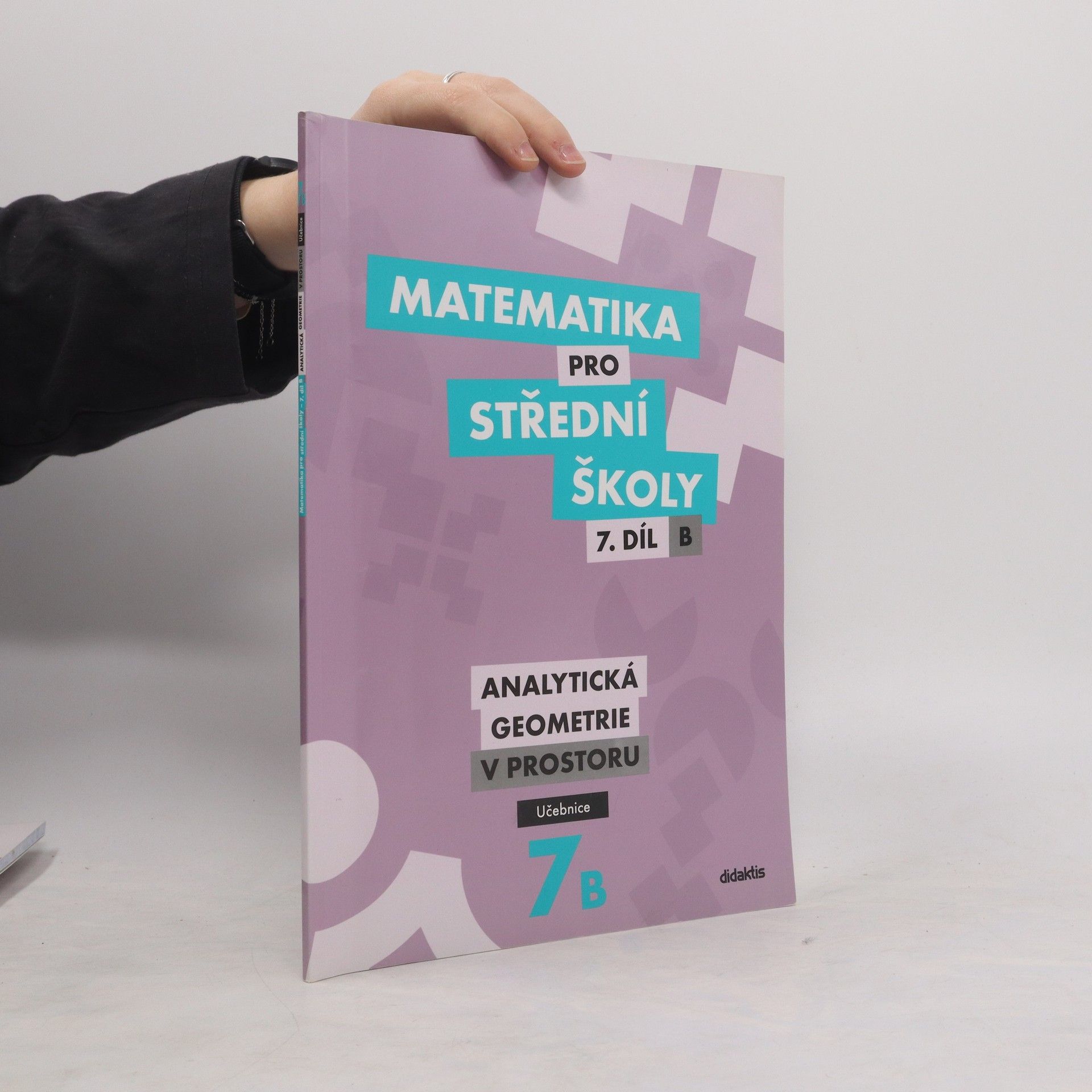 Jan Vondra Matematika pro střední školy – 7. díl B: Analytická geometrie v prostoru – Učebnice