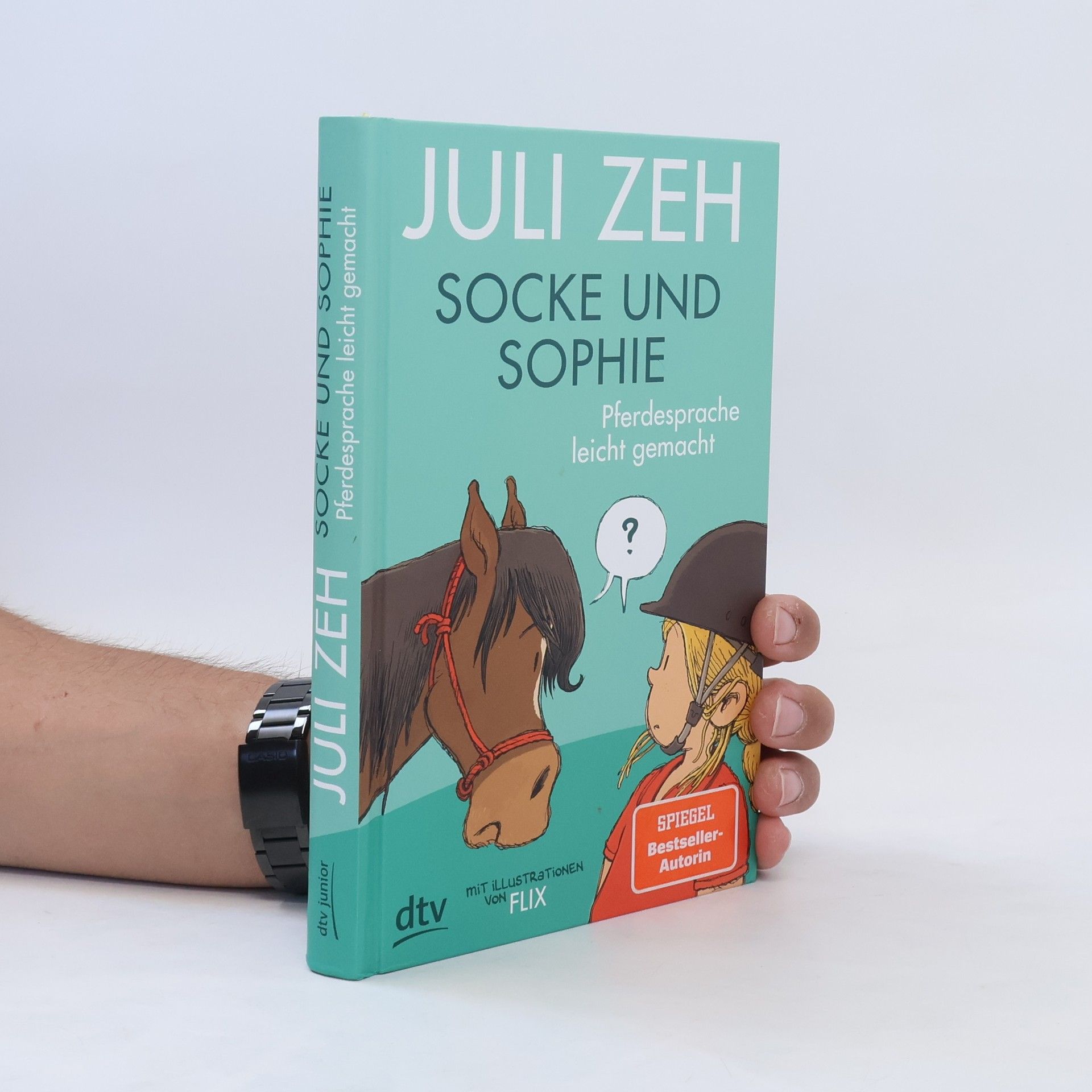 Juli Zeh Socke und Sophie - Pferdesprache leicht gemacht