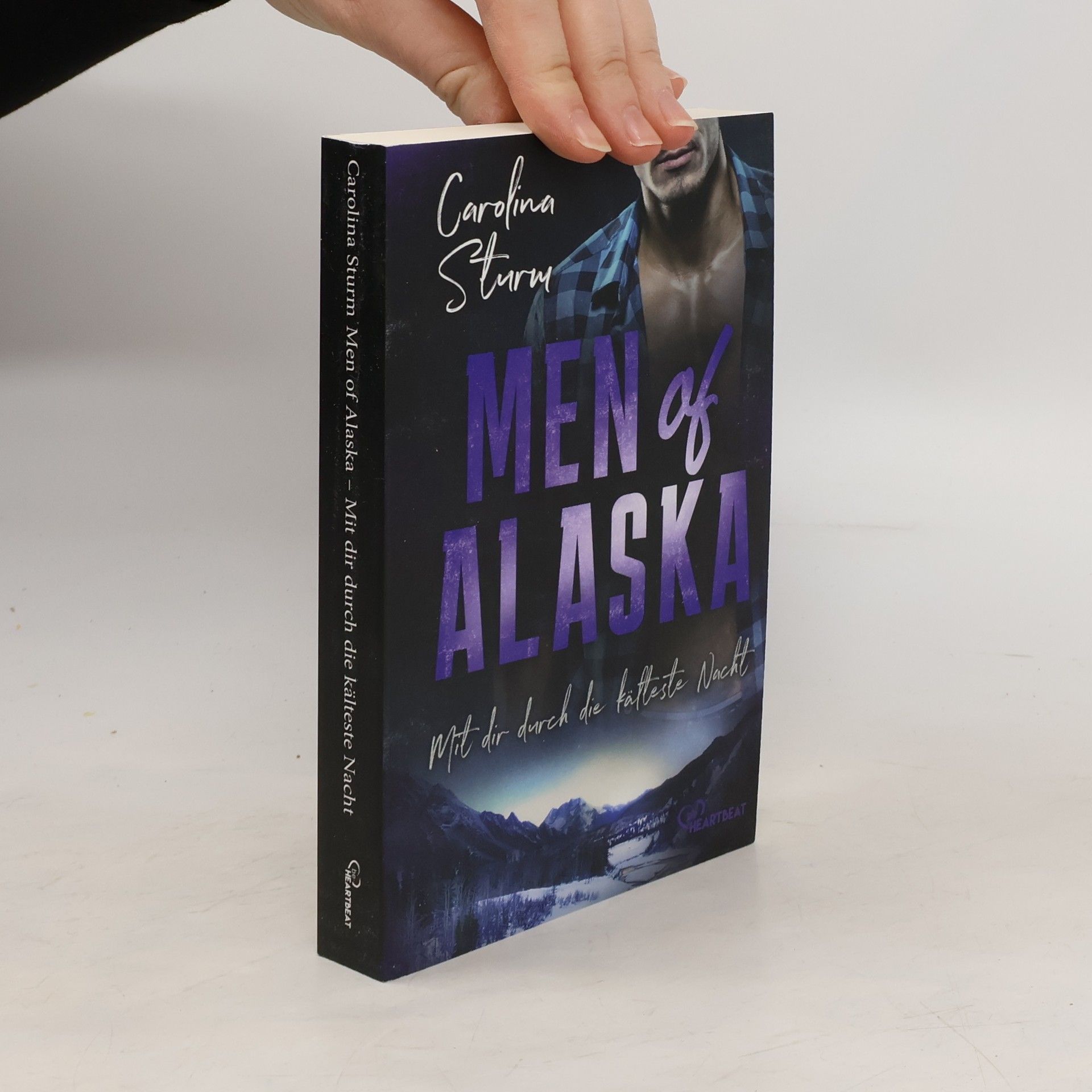 Carolina Sturm Men of Alaska - Mit dir durch die kälteste Nacht