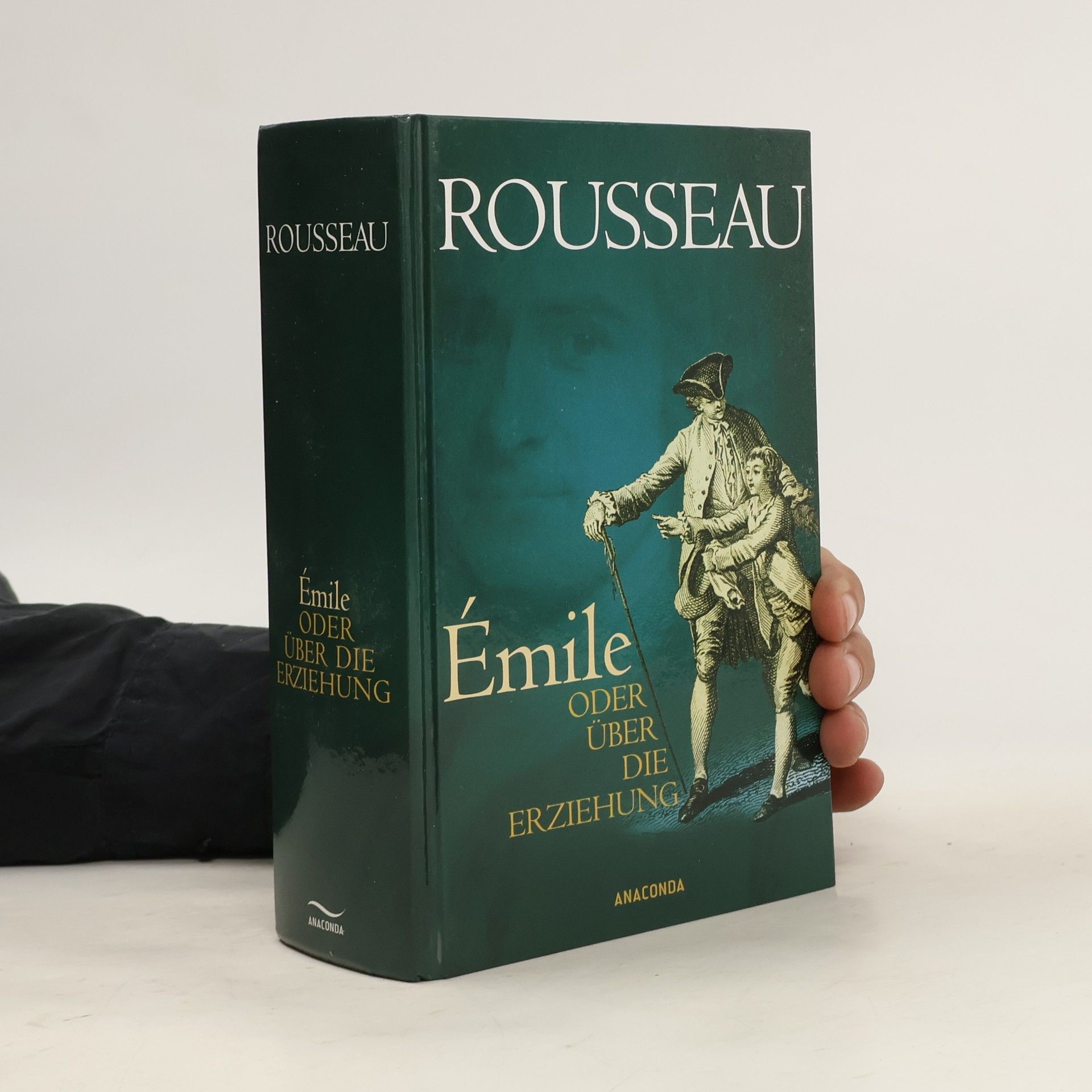 Jean-Jacques Rousseau Émile oder über die Erziehung