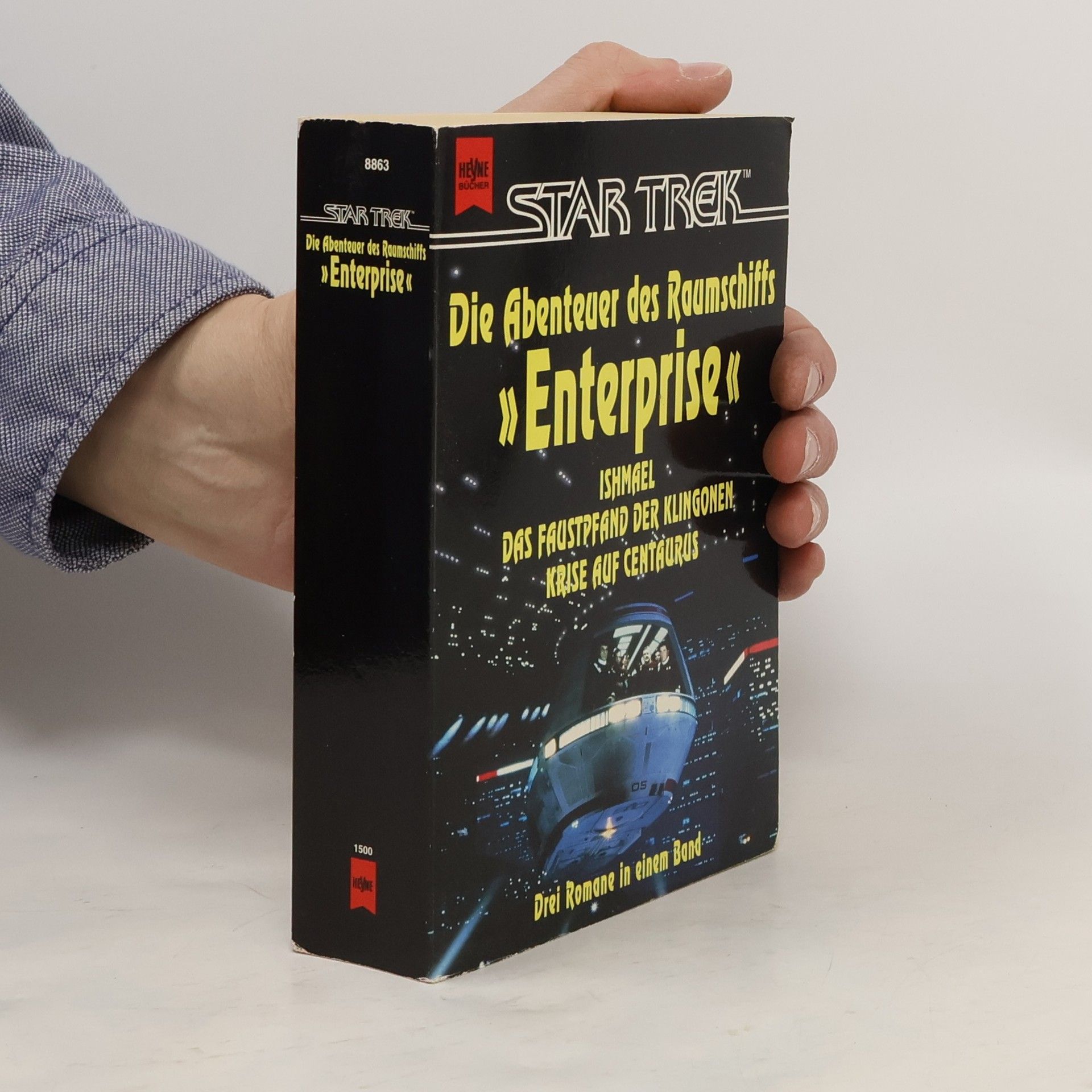 Barbara Hambly Star Trek, Die Abenteuer des Raumschiffs Enterprise. Ishmael; Das Faustpfand der Klingonen; Krise auf Centaurus. Drei Romane in e. Band