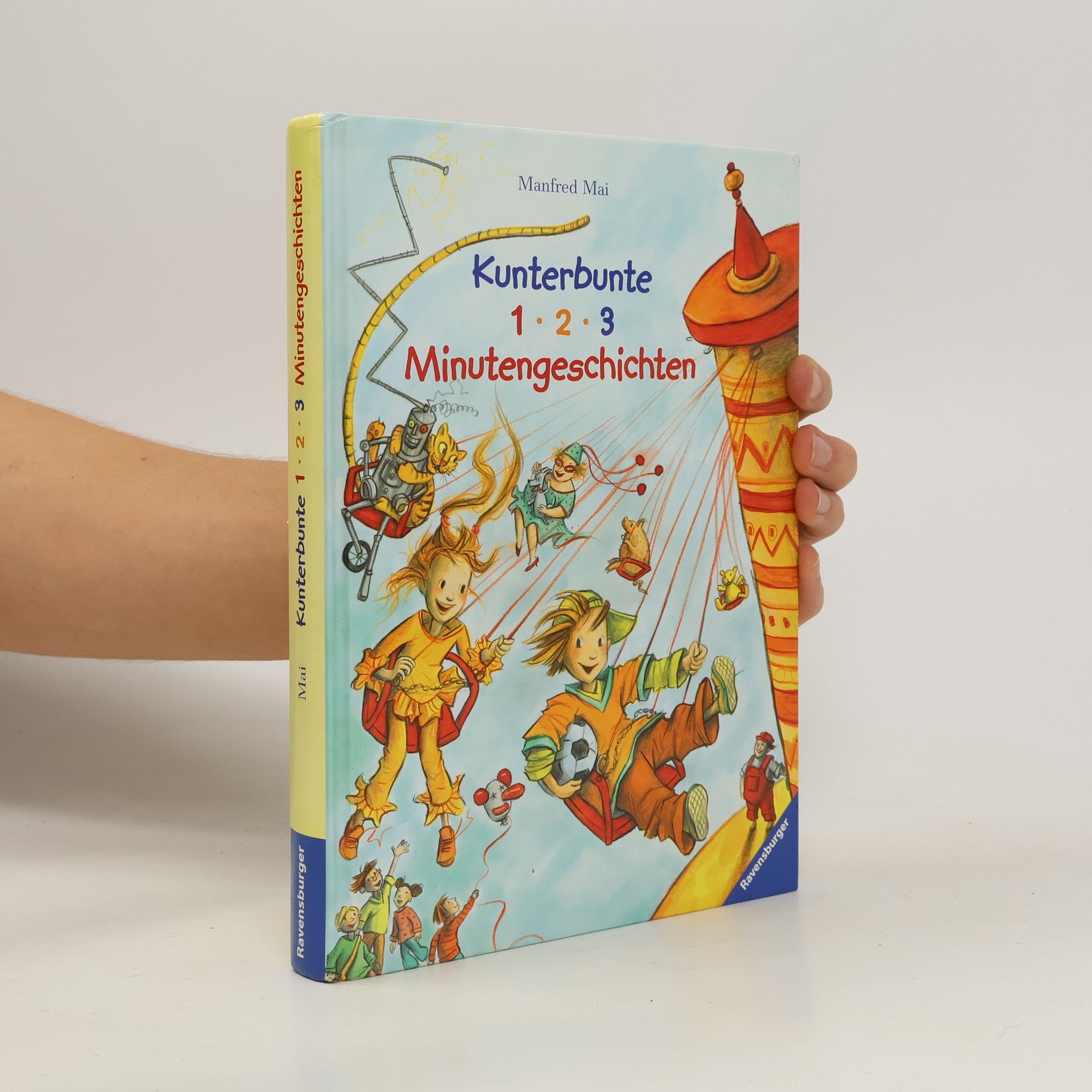 Manfred Mai Kunterbunte 1-2-3-Minutengeschichten