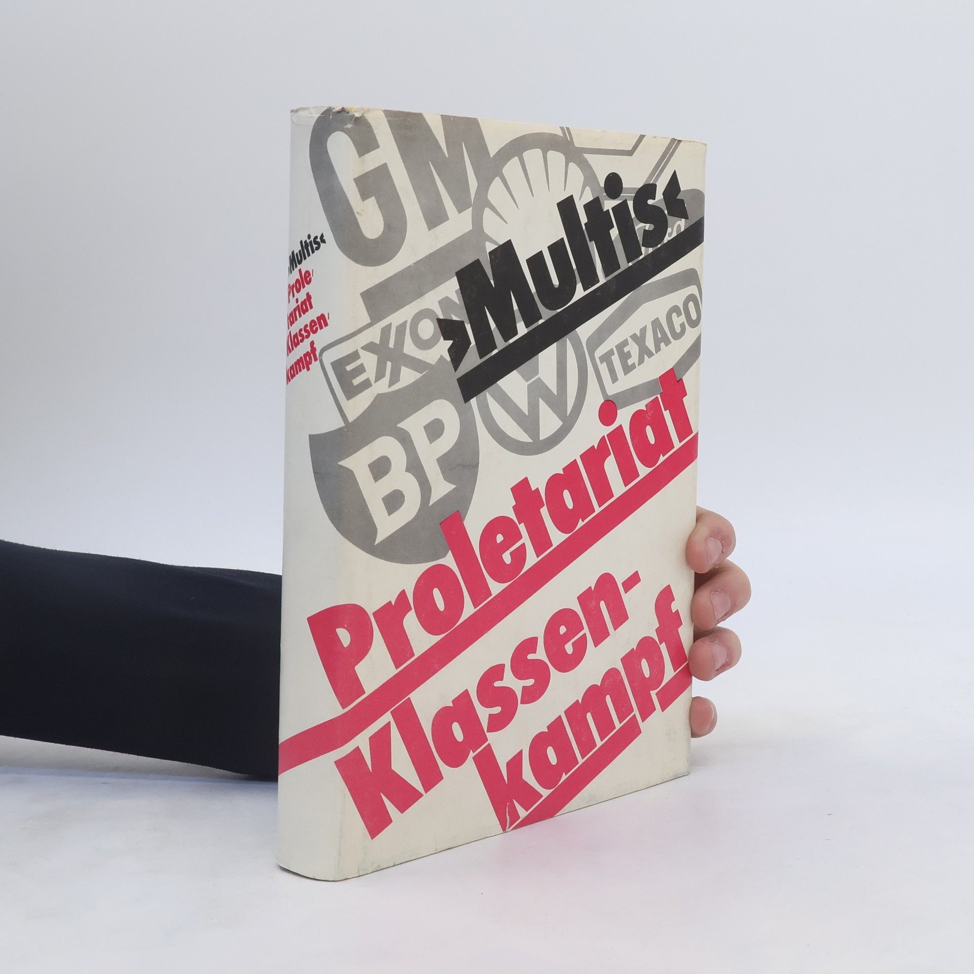 Autorenkollektiv "Multis" Proletariat, Klassenkampf