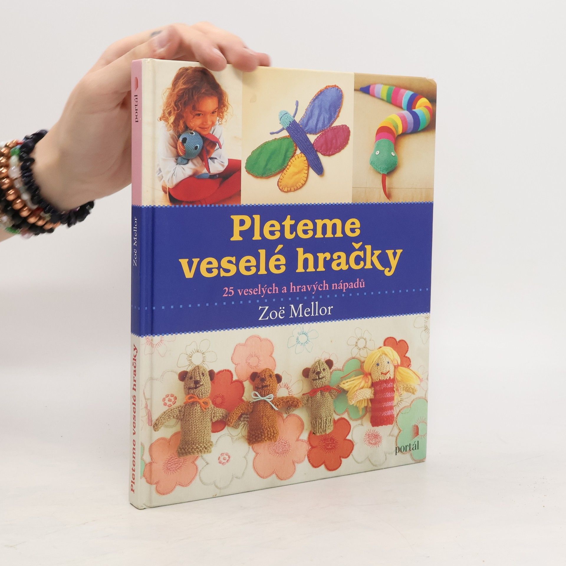 Zoë Mellor Pleteme veselé hračky. 25 veselých a hravých nápadů