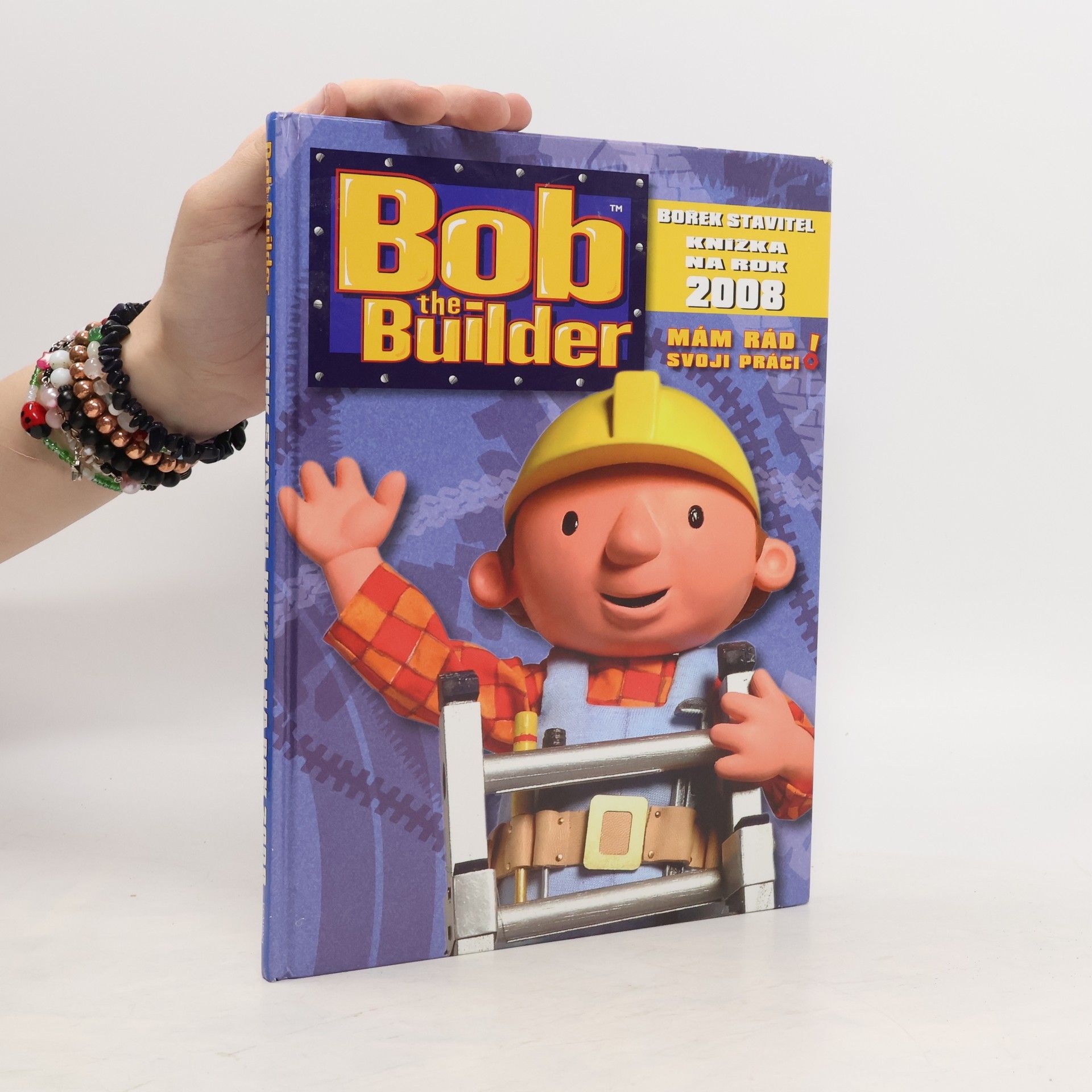 Brenda Apsley Bob the Builder: Knížka na rok 2008