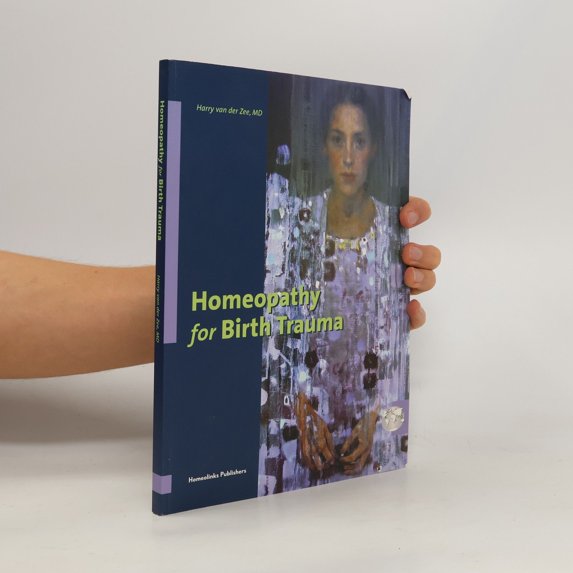 Harry van der Zee Homeopathy for Birth Trauma