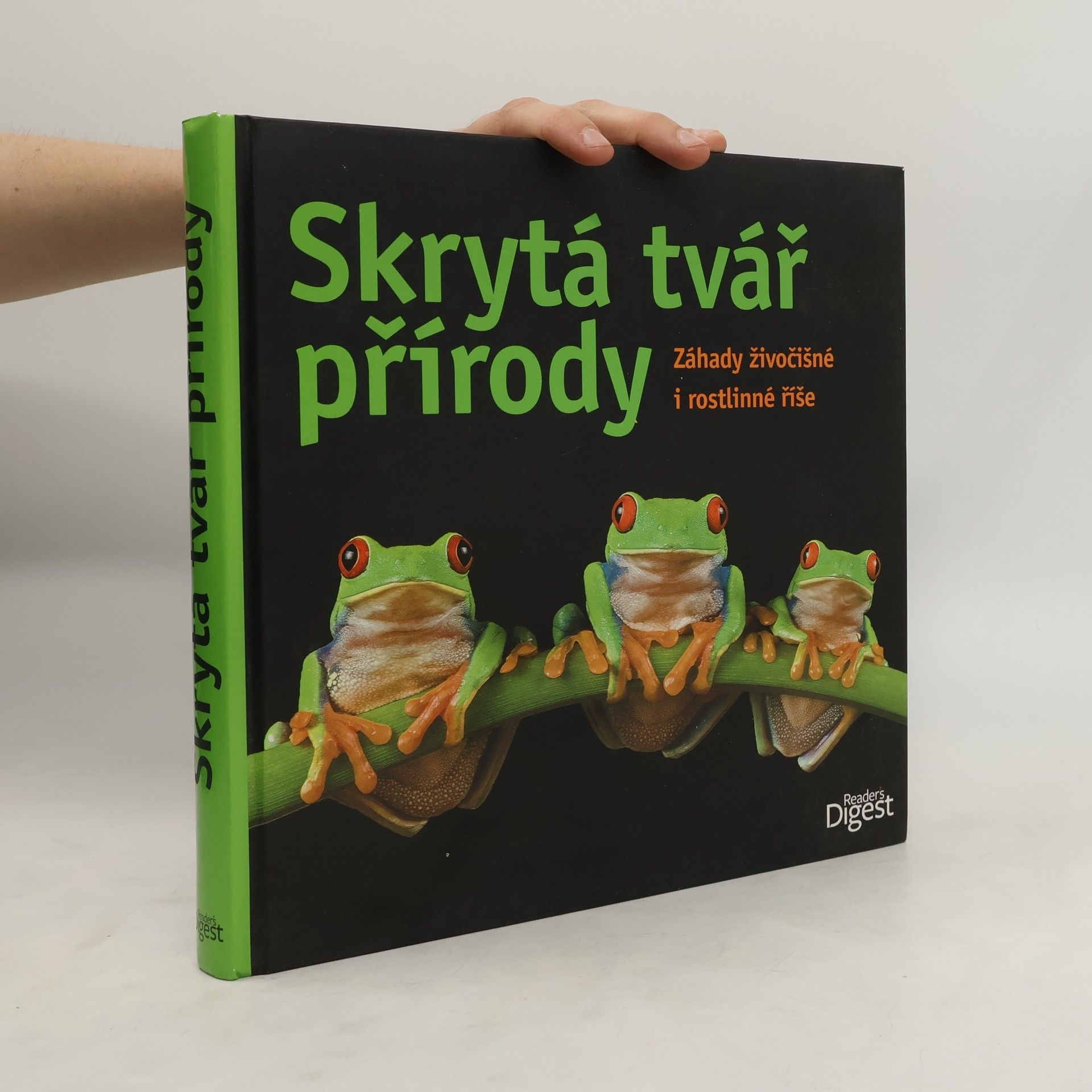 kolektiv Skrytá tvář přírody : záhady živočišné i rostlinné říše