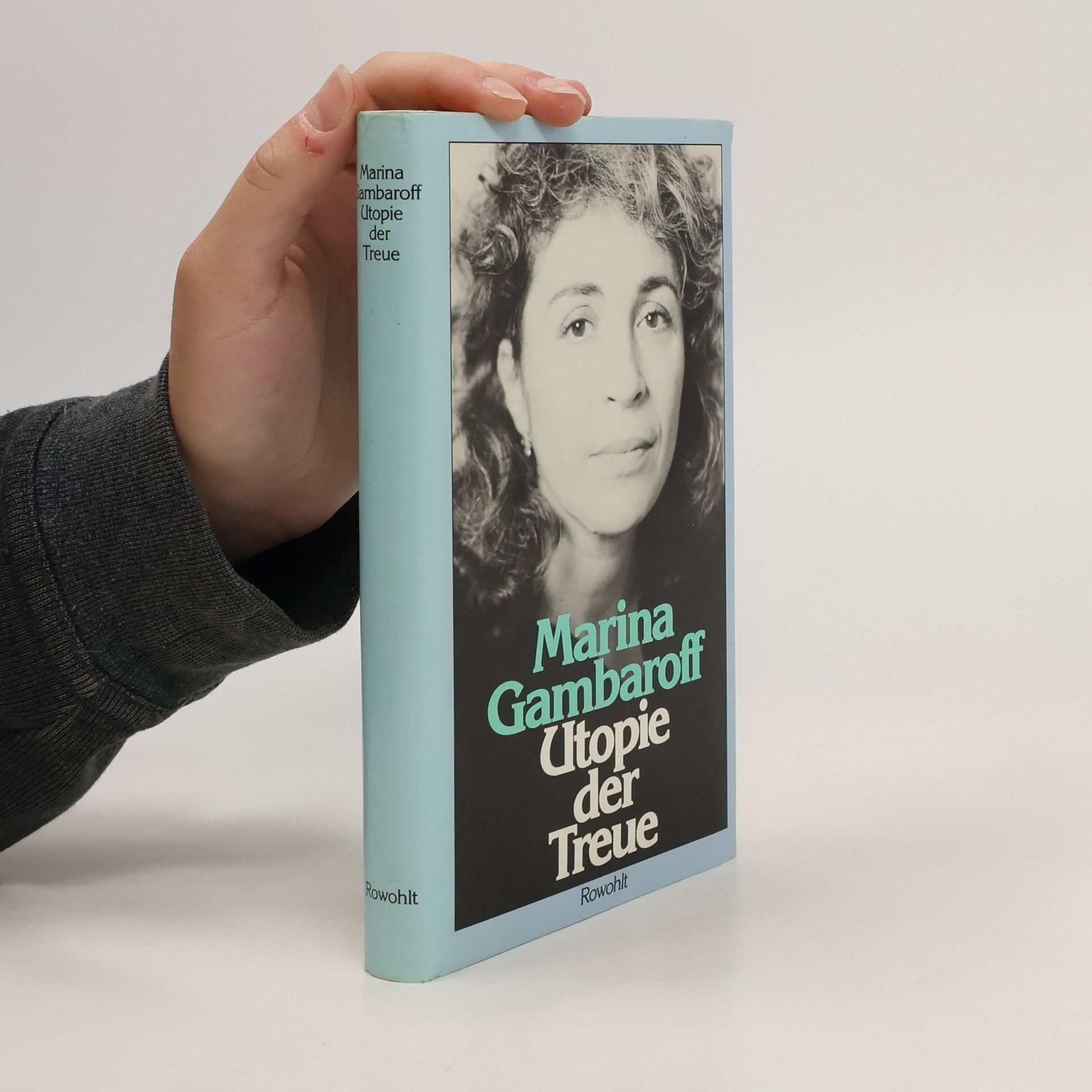 Marina Gambaroff Utopie der Treue