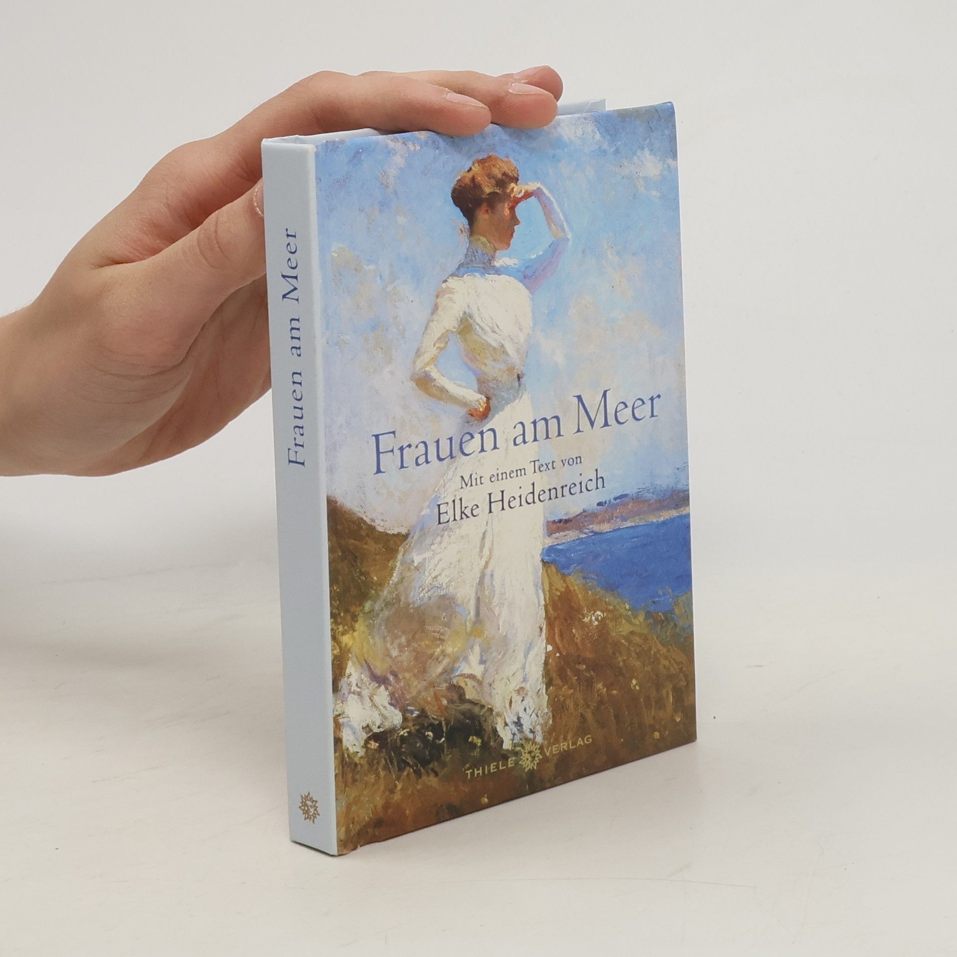 Elke Heidenreich Frauen am Meer. Mit einem Text von Elke Heidenreich