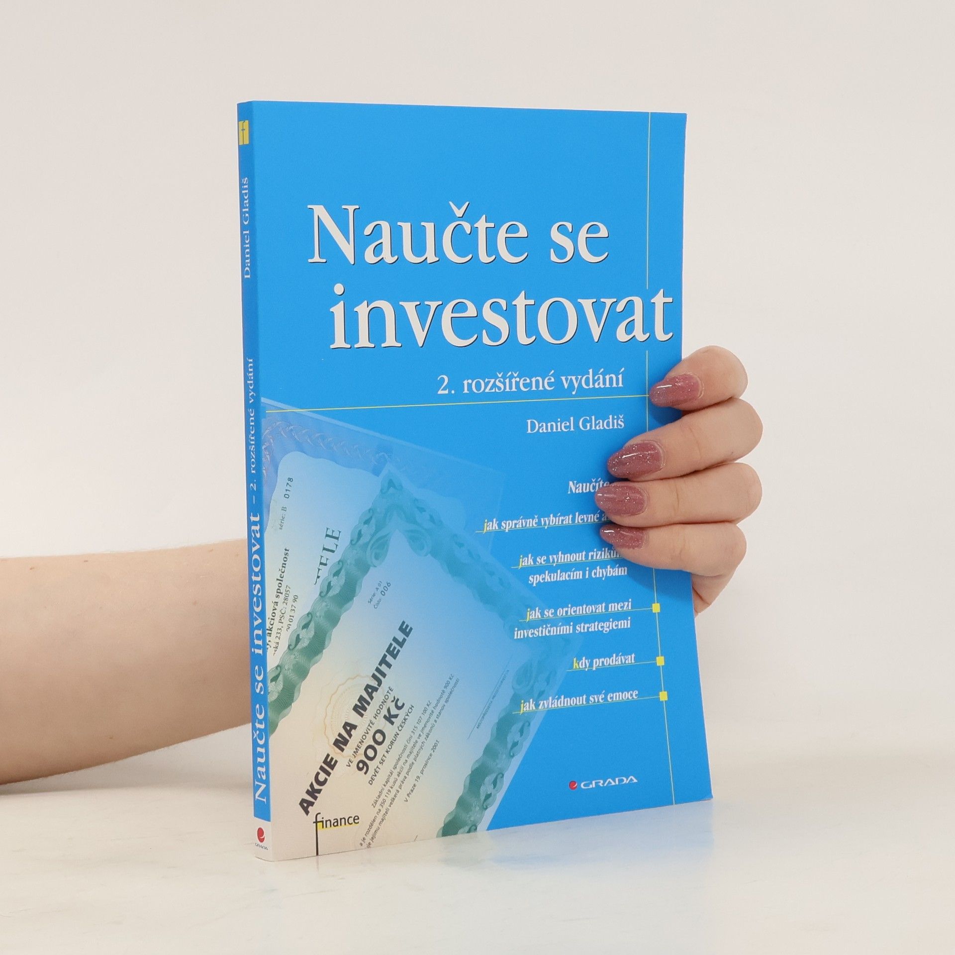 Daniel Gladiš Naučte se investovat, 2., rozšířené vydání
