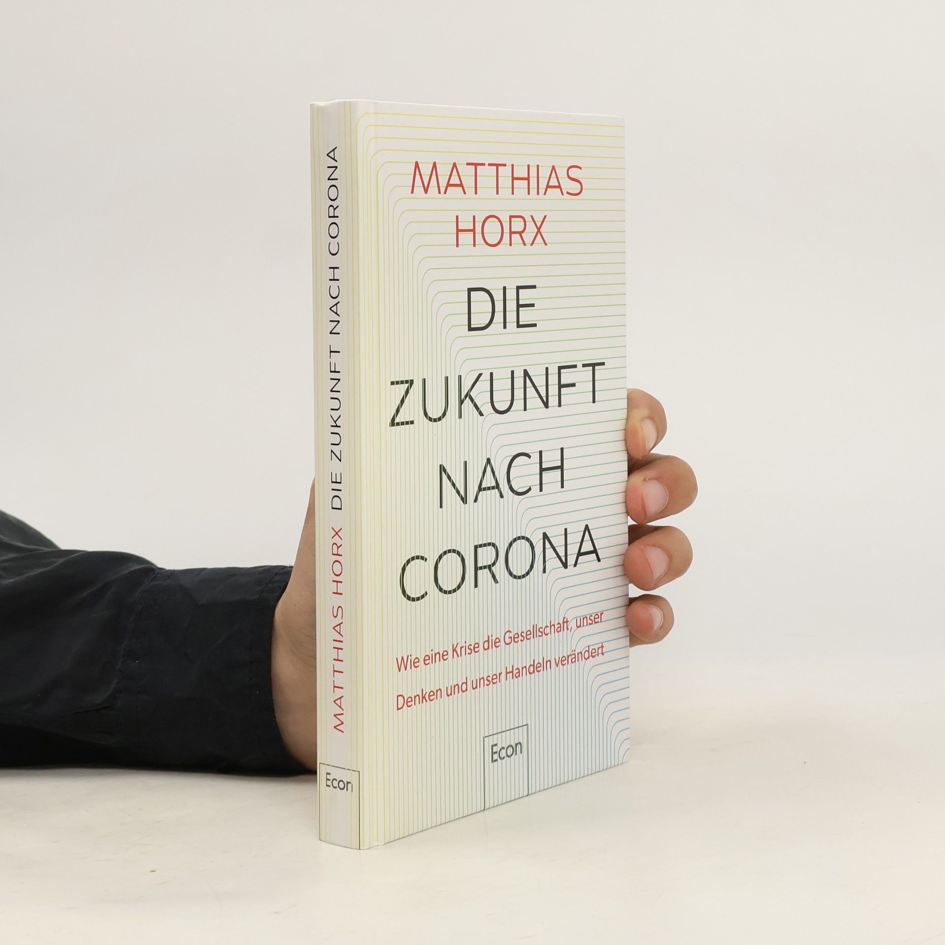 Matthias Horx Die Zukunft nach Corona