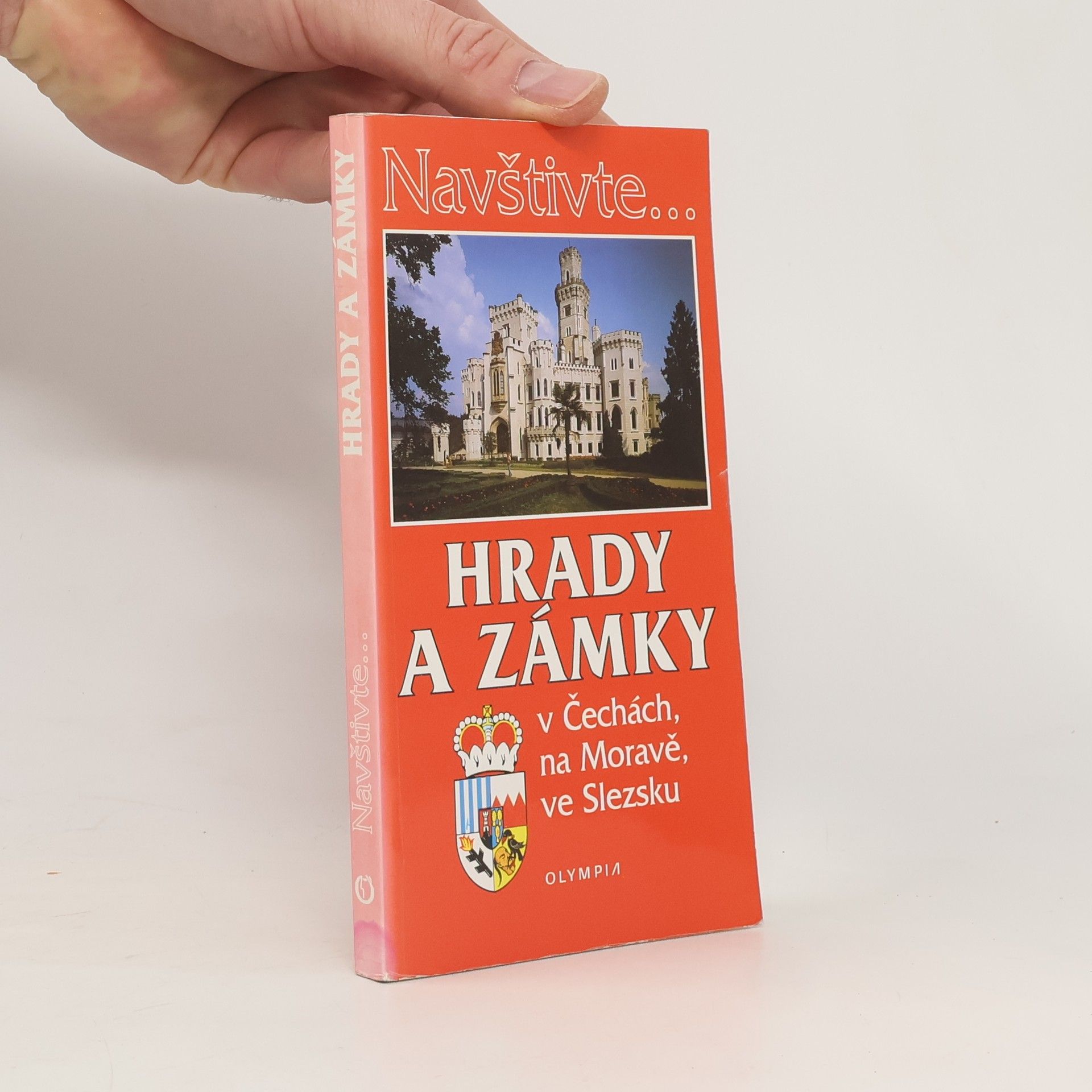 kolektiv Hrady a zámky v Čechách, na Moravě, ve Slezsku