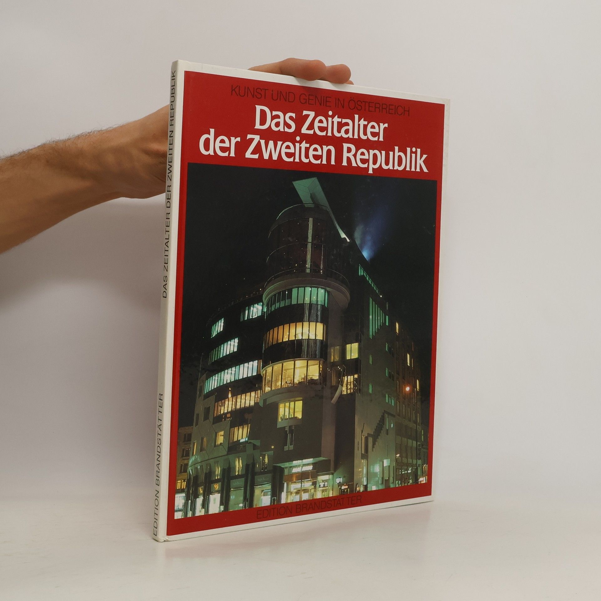 Hans Schaumberger Das Zeitalter der Zweiten Republik