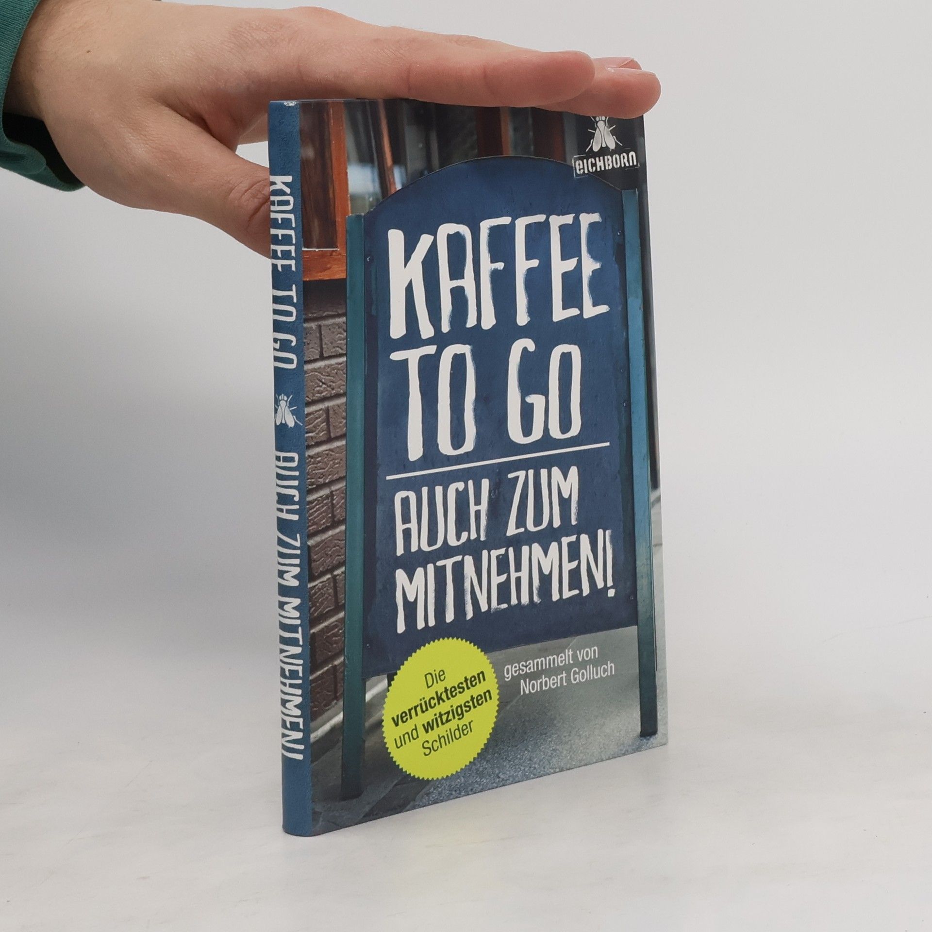Norbert Golluch Kaffee to go - auch zum Mitnehmen!